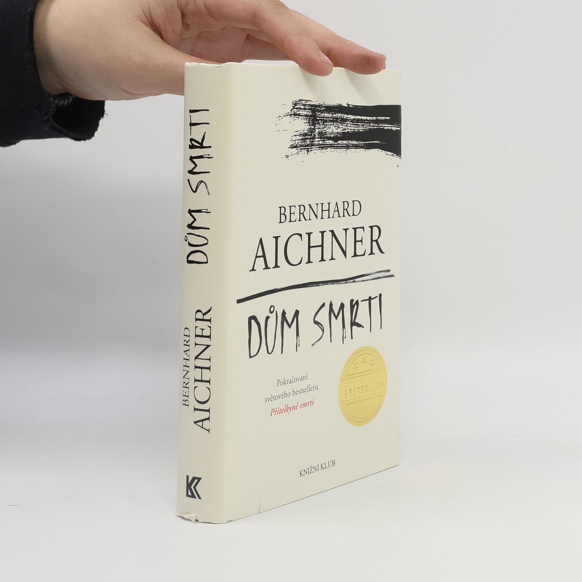 Bernhard Aichner Dům smrti