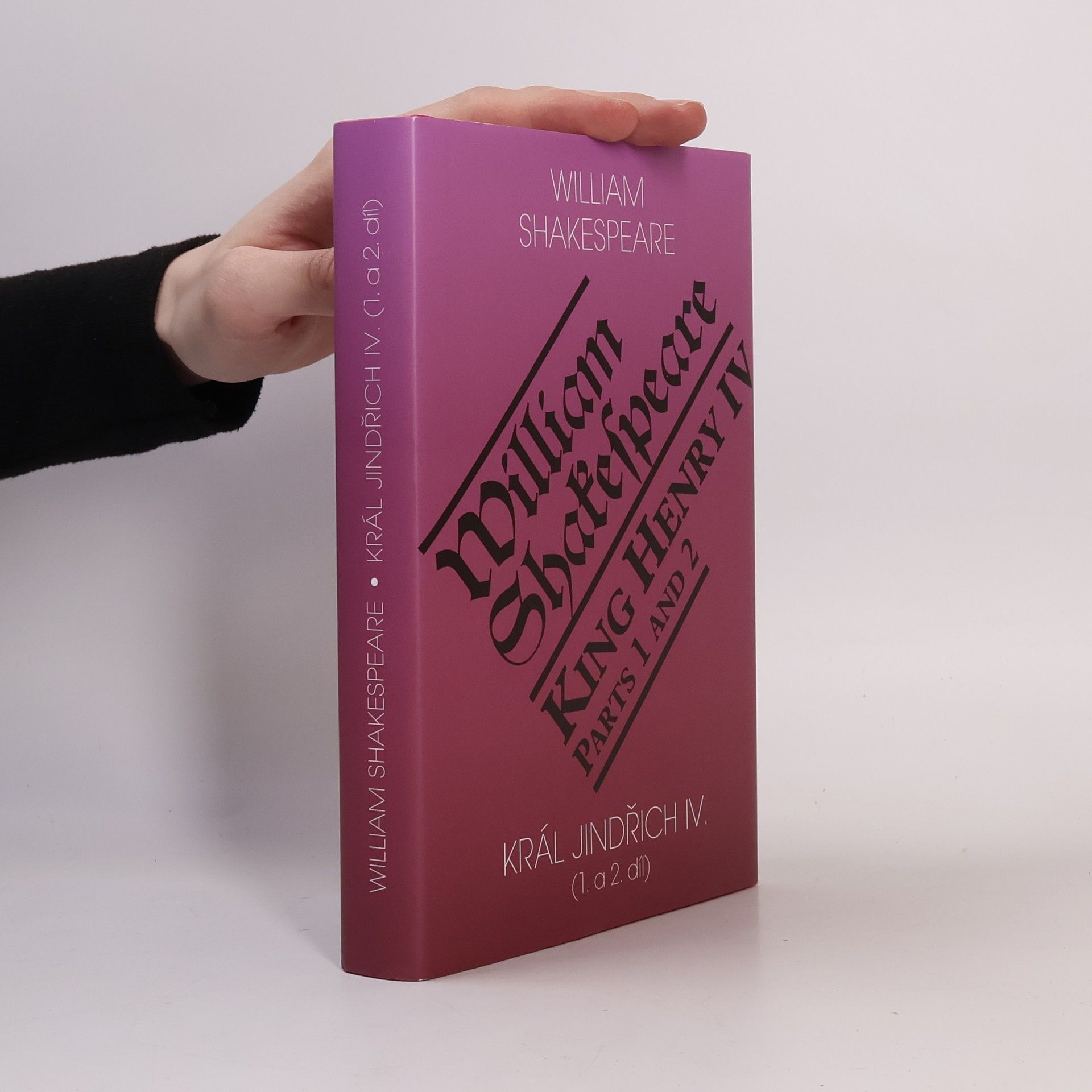William Shakespeare Král Jindřich IV. / King Henry IV (Parts 1 and 2)