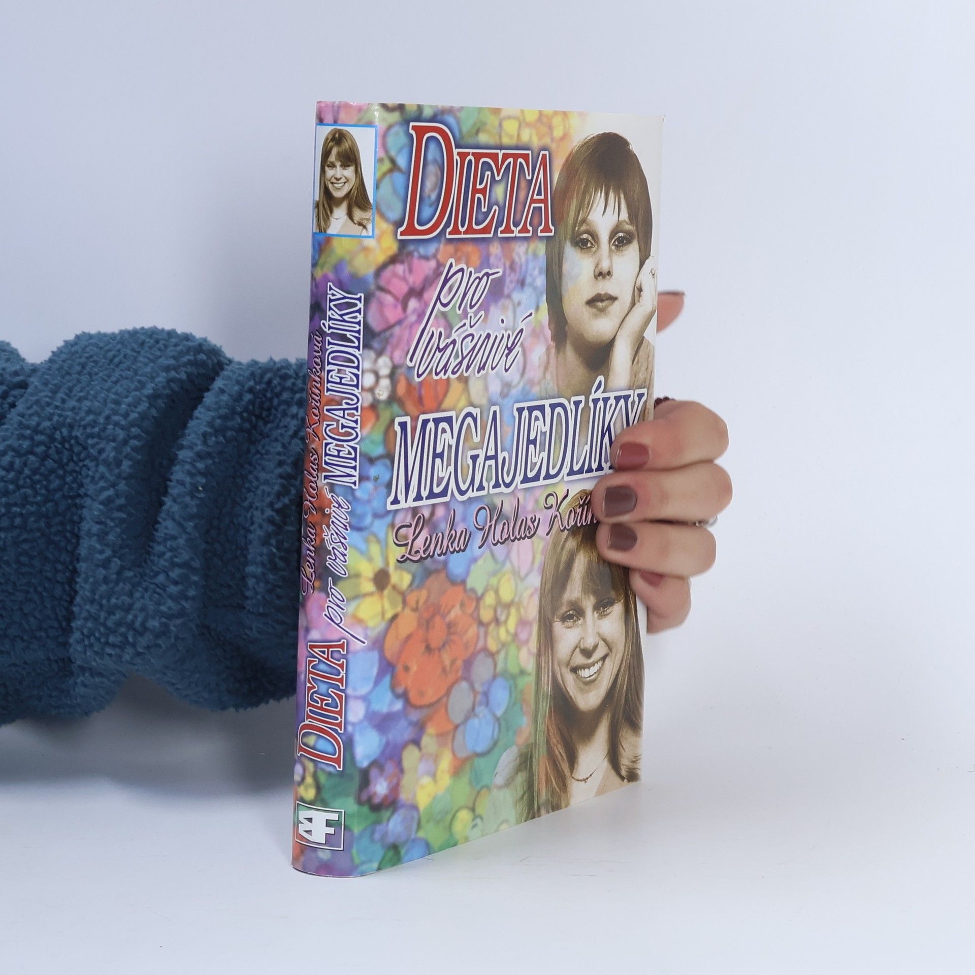 Lenka Kořínková Dieta pro vášnivé megajedlíky