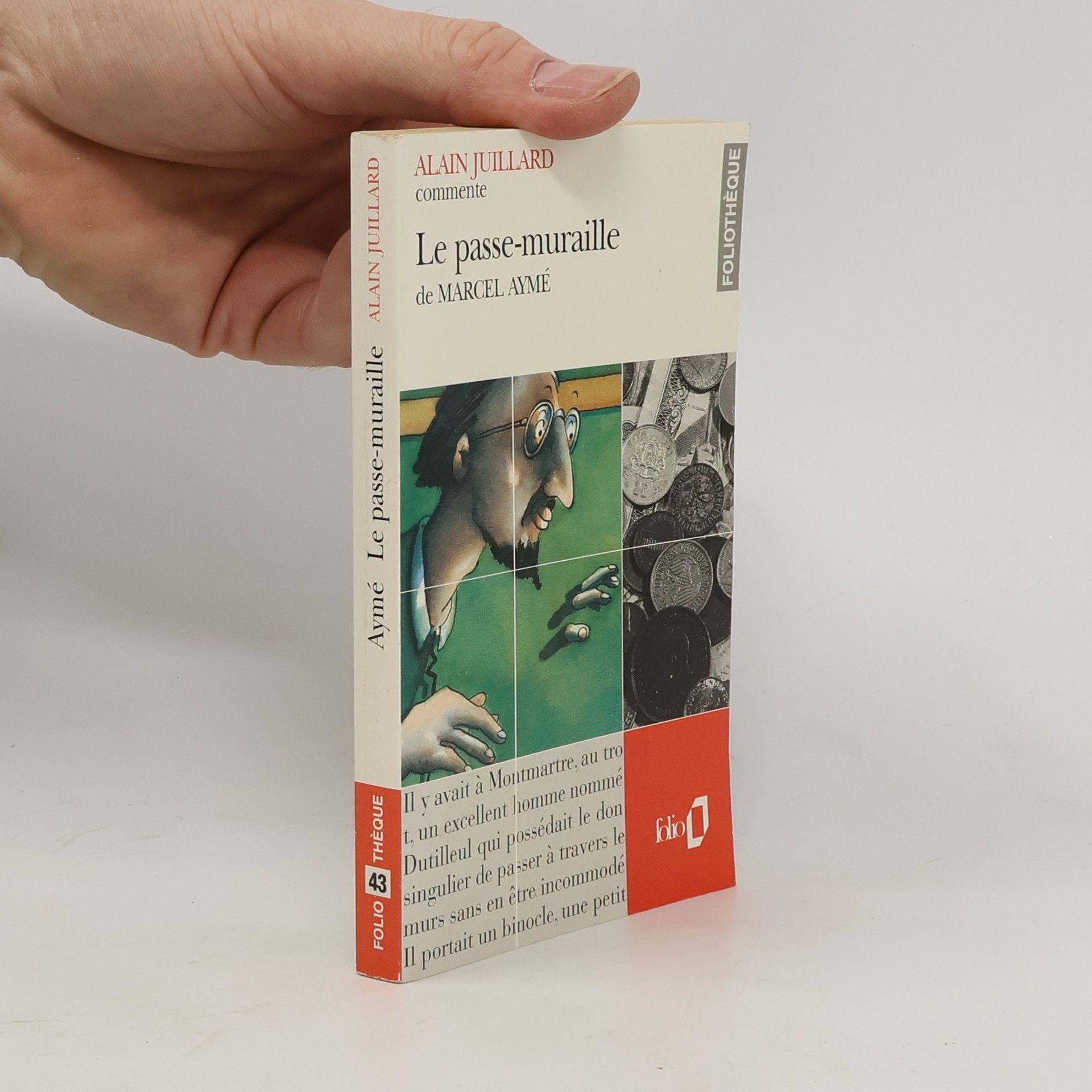 Alain Juillard Folio Thèque - 43: Le passe-muraille