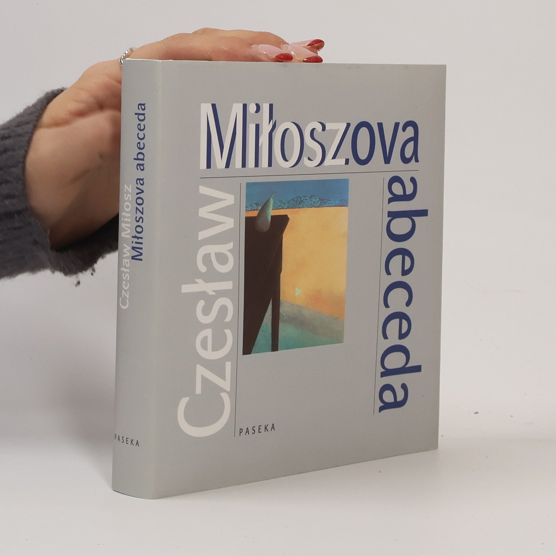 Czesław Miłosz Miłoszova abeceda