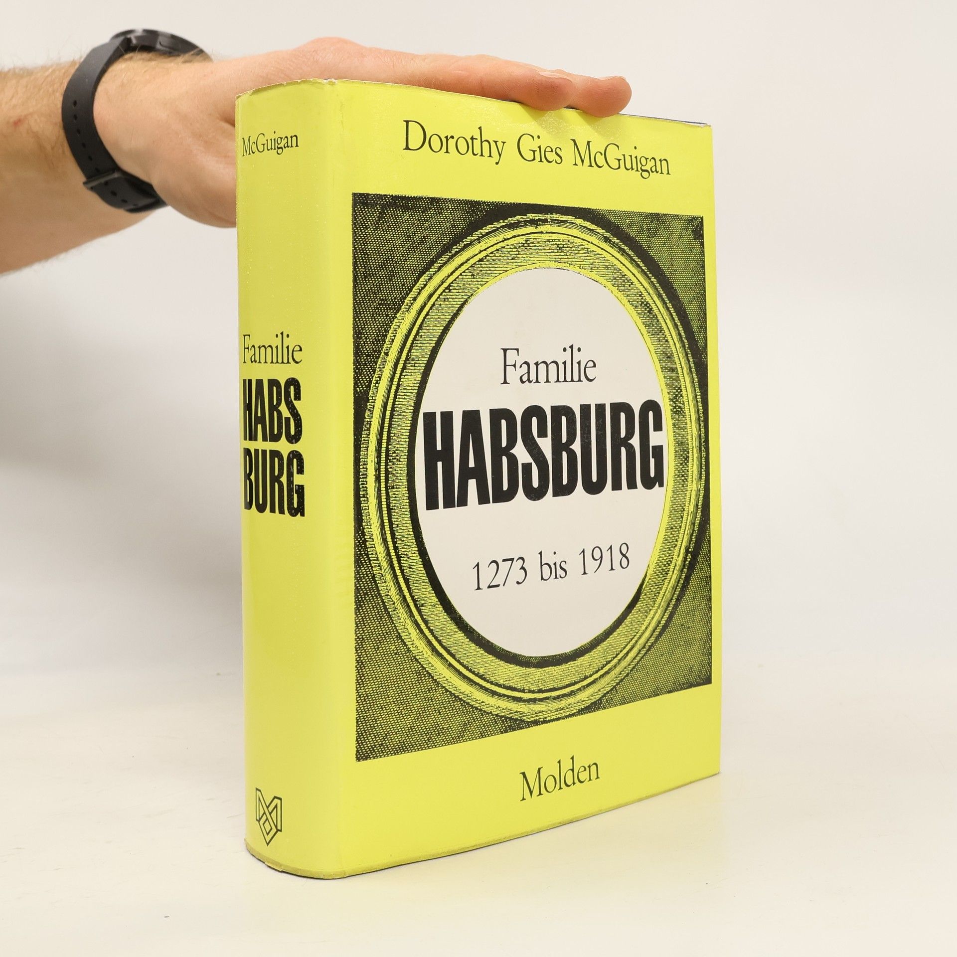 Dorothy G. MacGuigan Familie Habsburg 1273 bis 1918