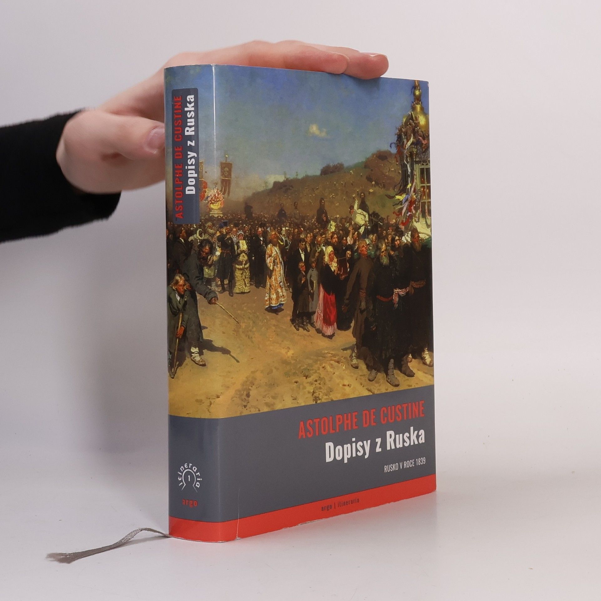 Astolphe De Custine Dopisy z Ruska. Rusko v roce 1839