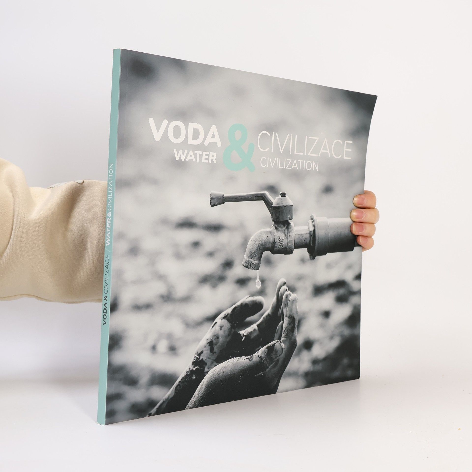 Miroslav Bárta Voda & civilizace = Water & Civilization