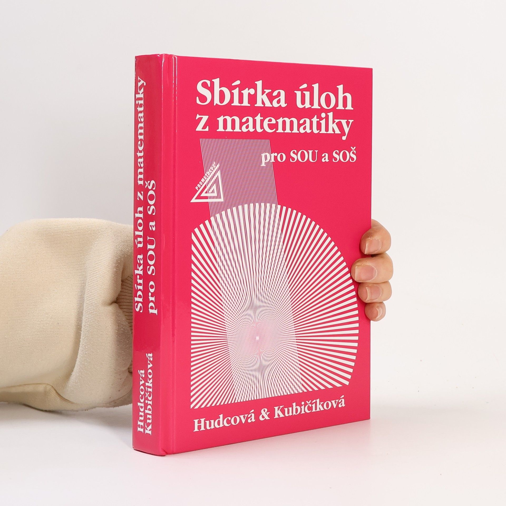 Milada Hudcová Sbírka úloh z matematiky pro SOU a SOŠ