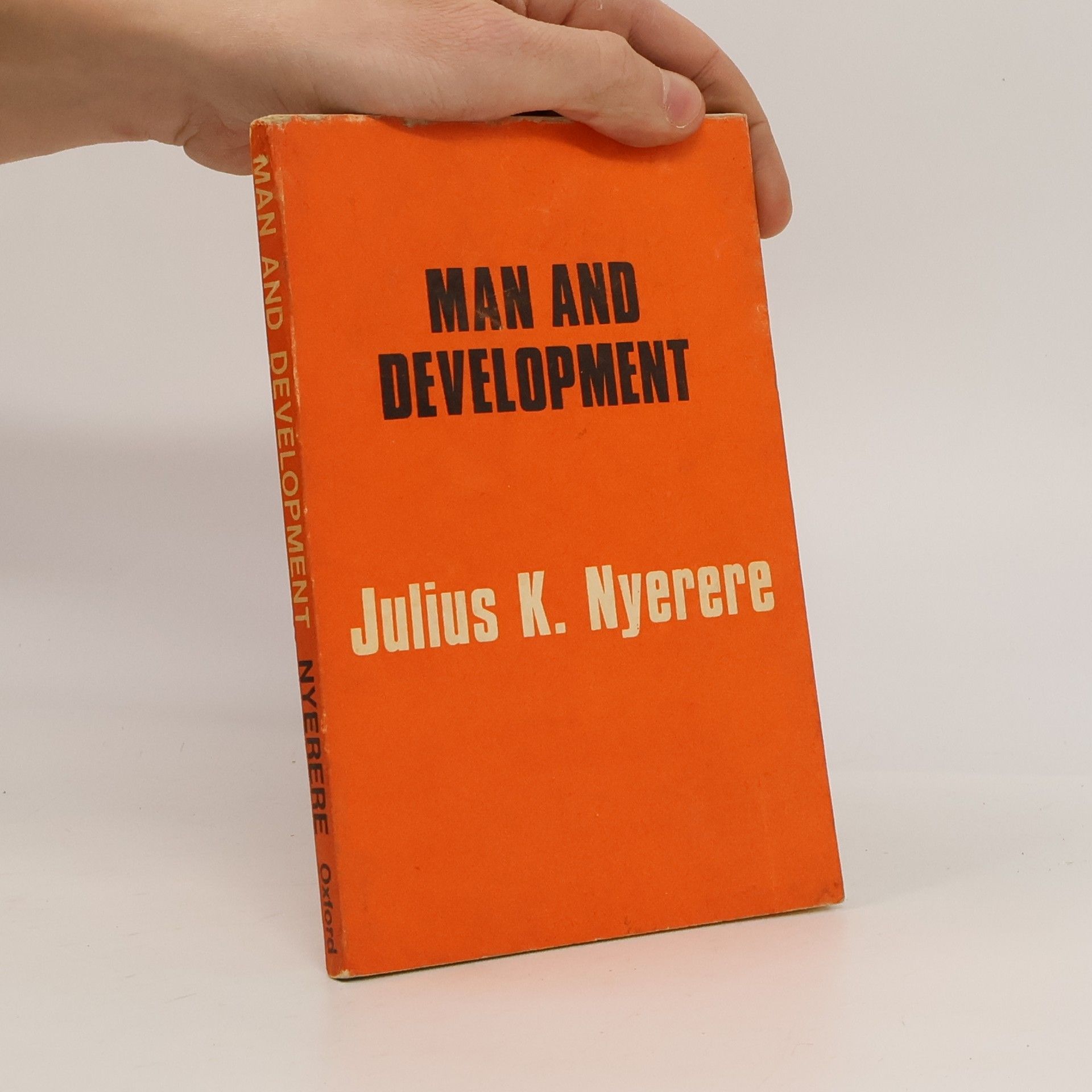 Julius Nyerere Man and Development