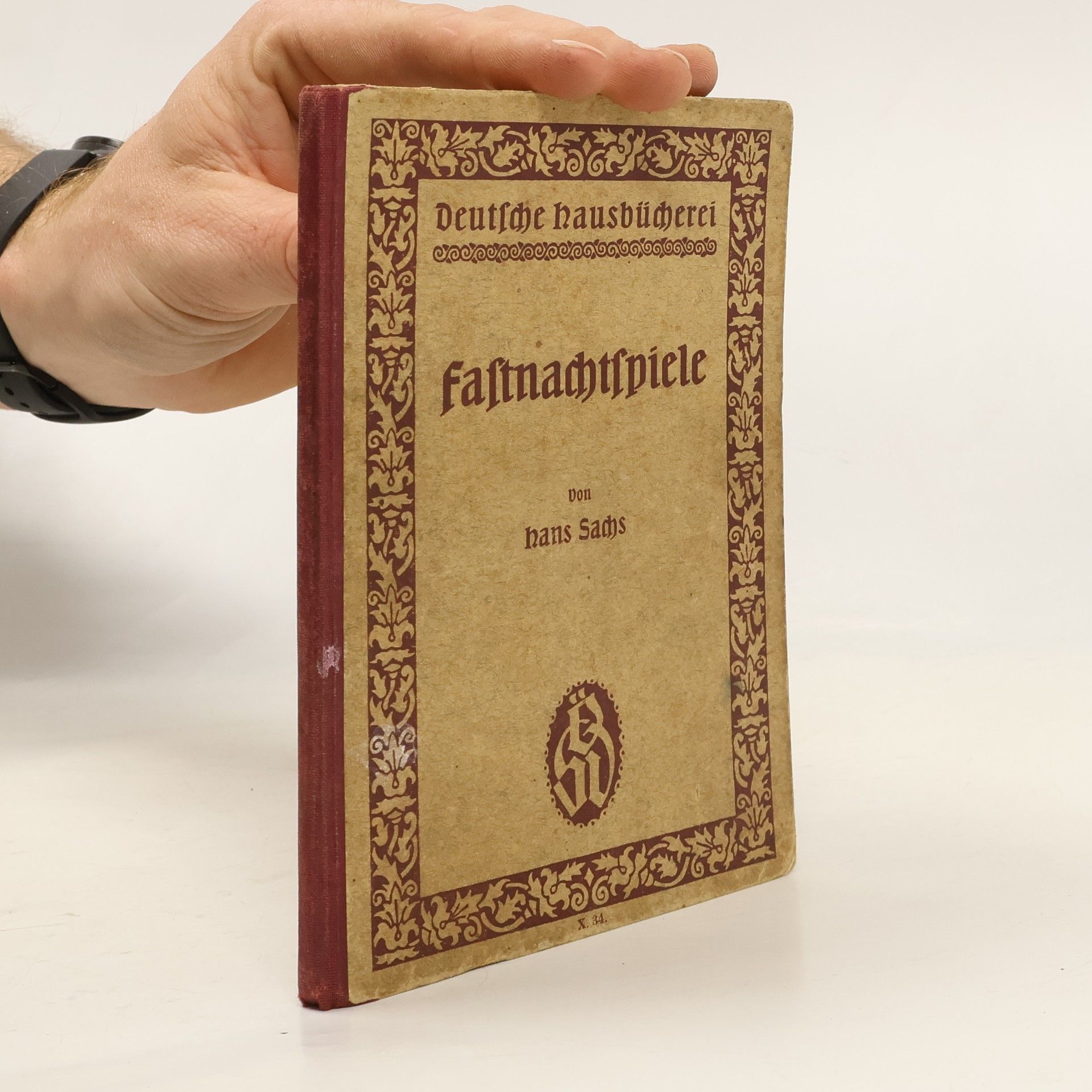 Hans Sachs Hans Sachs Fastnachtsspiele