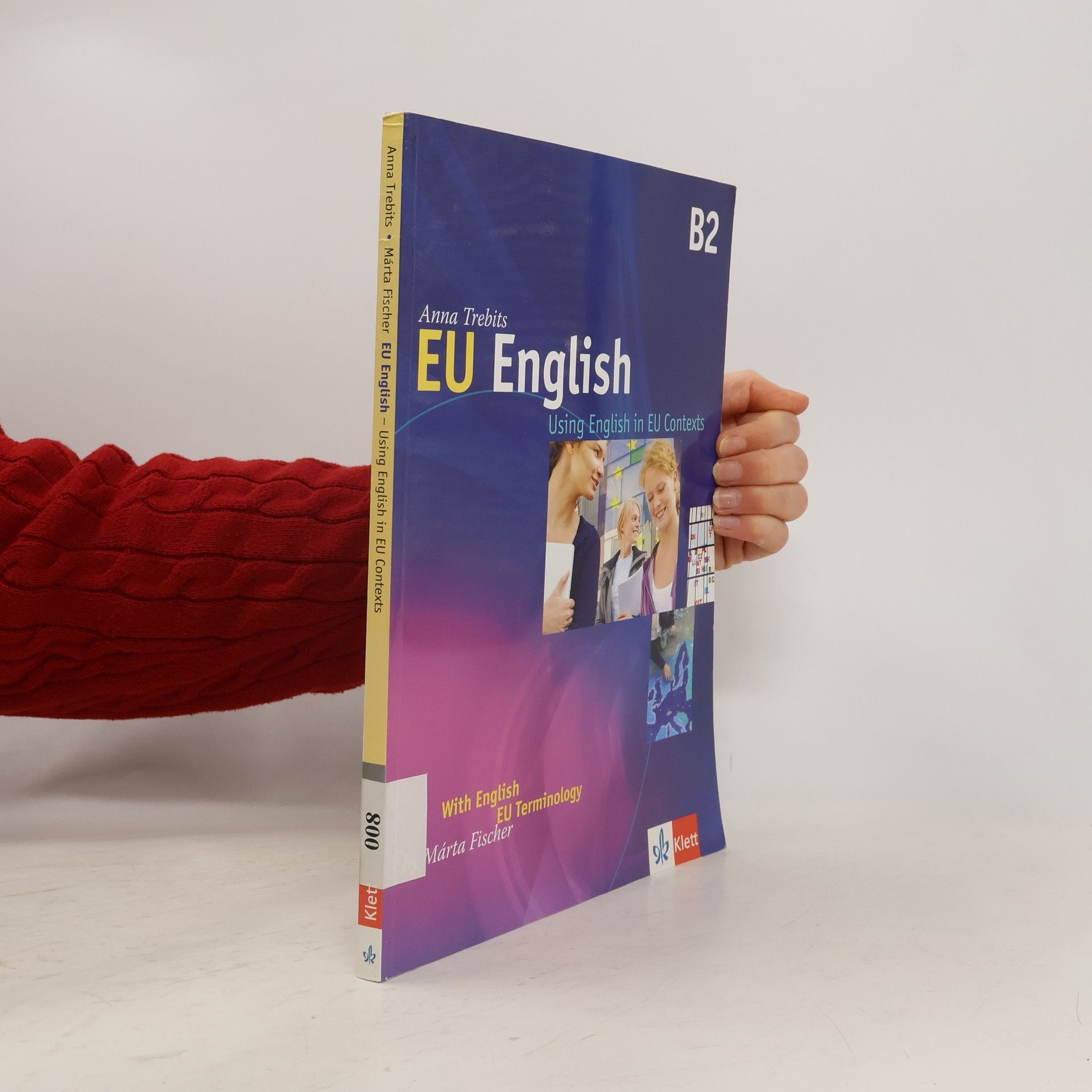 Marta Fischer EU English. Using English in EU Contexts B2