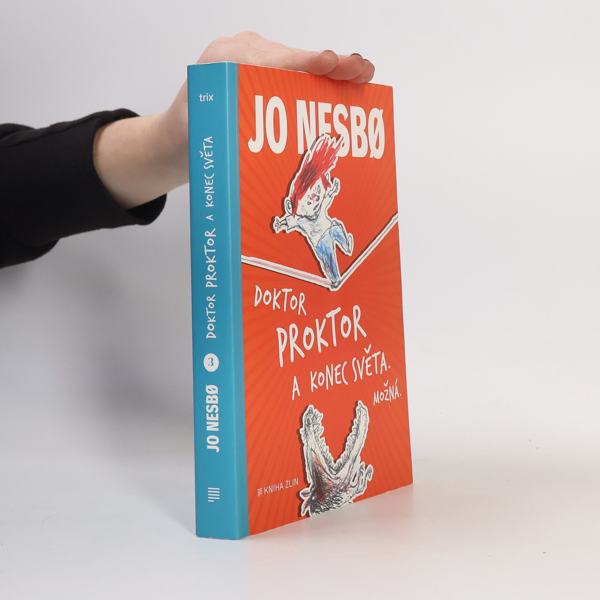 Jo Nesbø Doktor Proktor a konec světa. Možná...