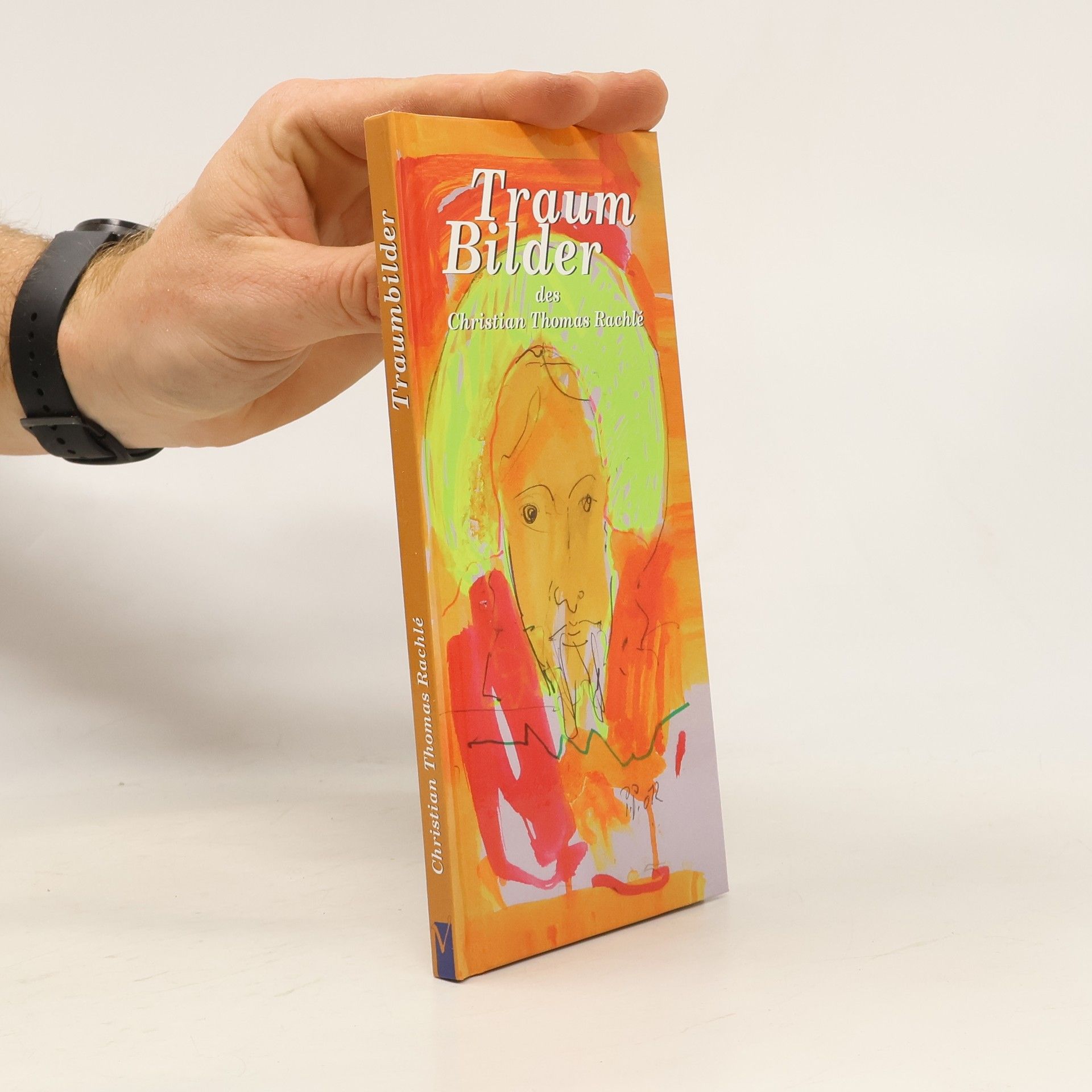Christian Thomas Rachle Traumbilder des Christian Thomas Rachlé
