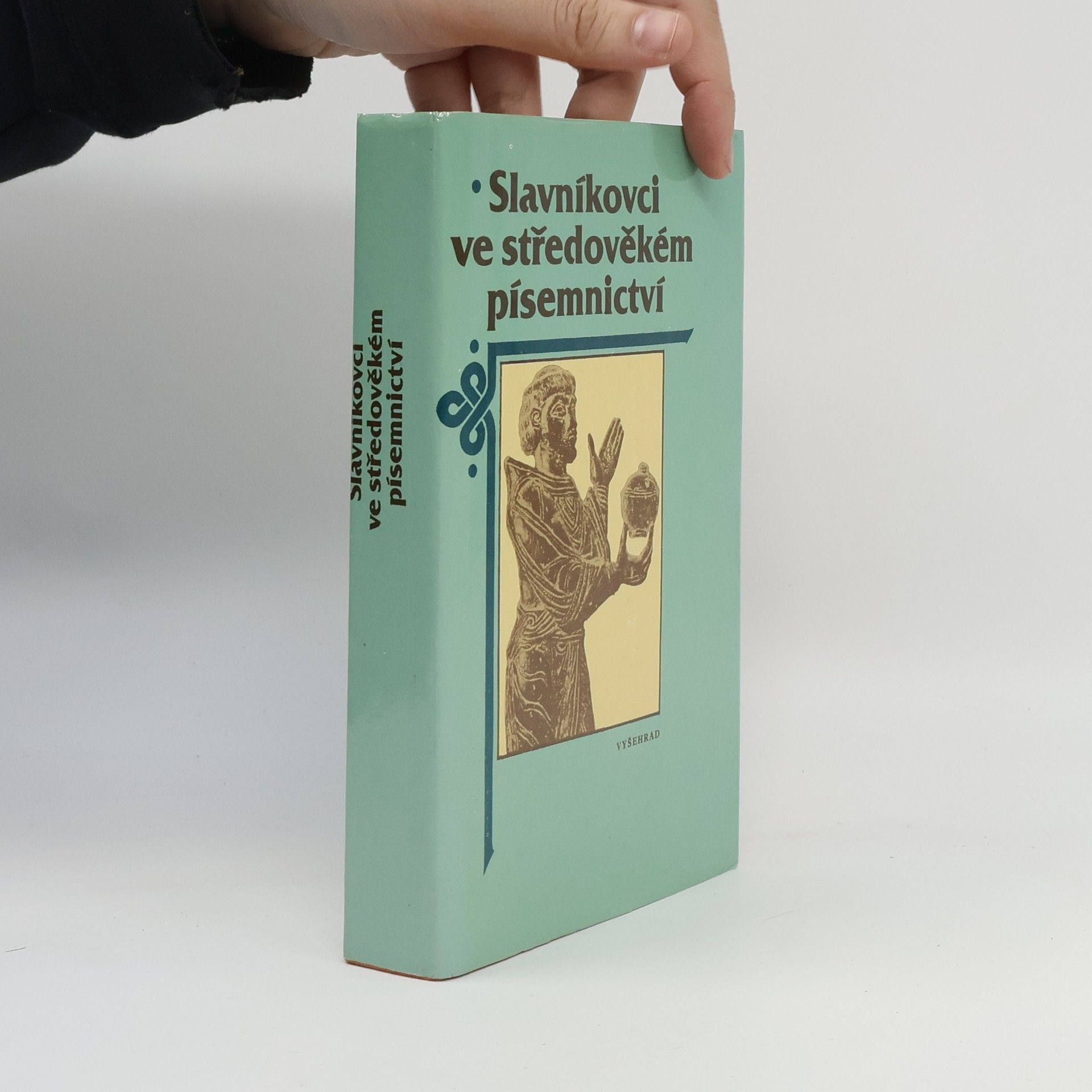 AA.VV. Slavníkovci ve středověkém písemnictví