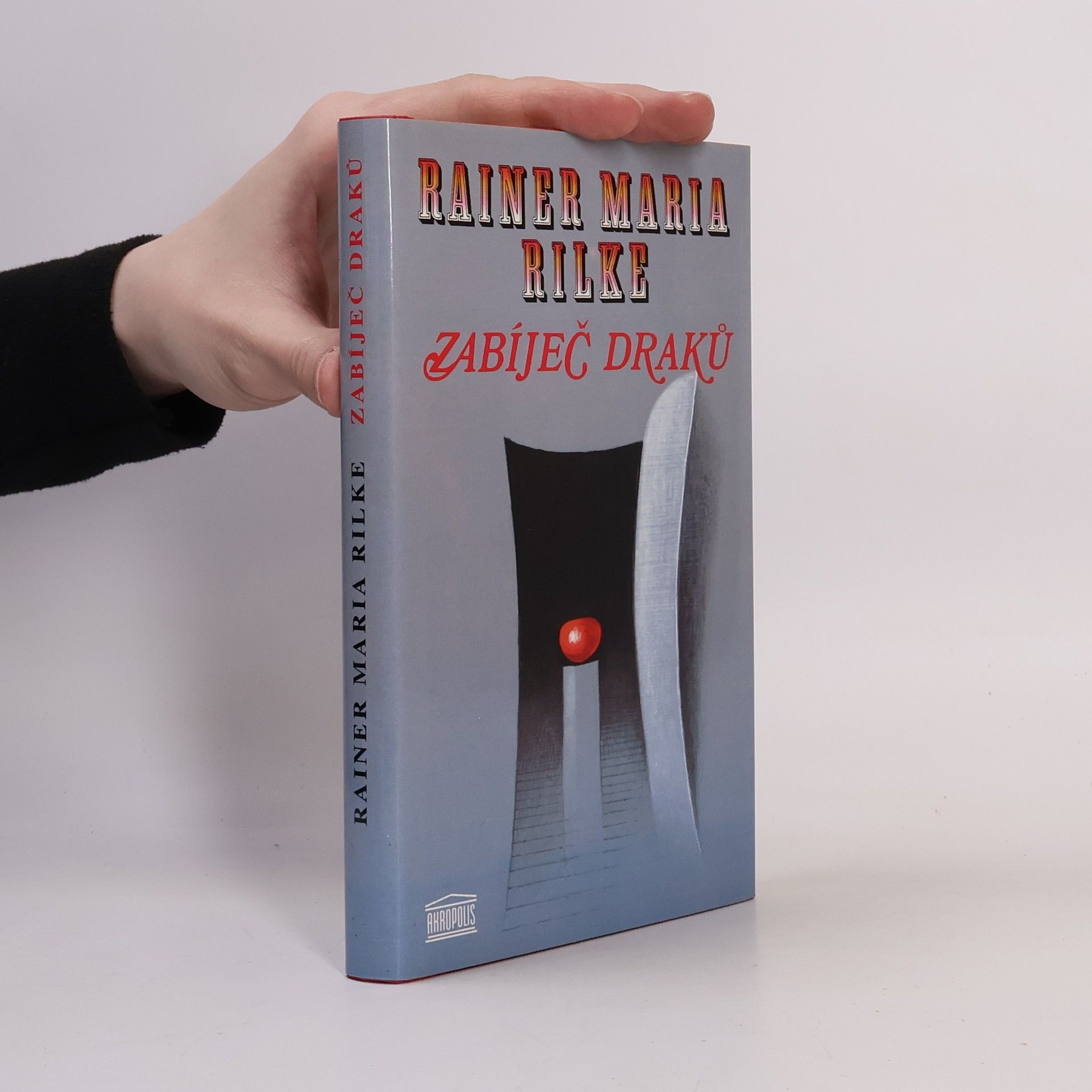 Rainer Maria Rilke Zabíječ draků