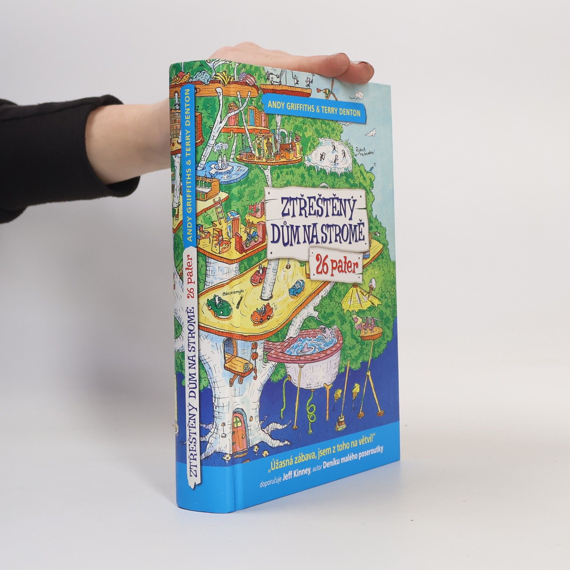 Andy Griffiths Ztřeštěný dům na stromě : 26 pater