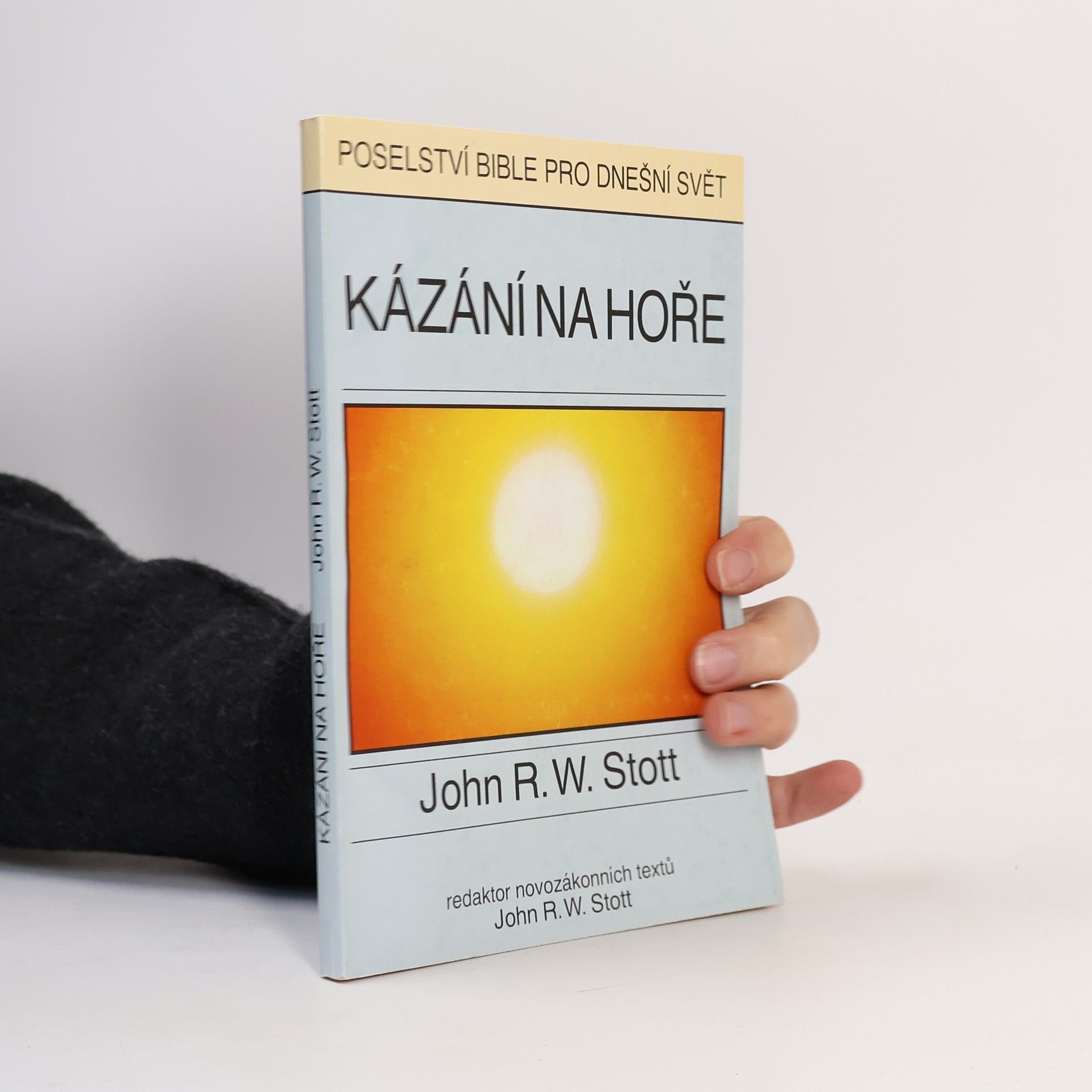 John Stott Výklad Kázání na hoře