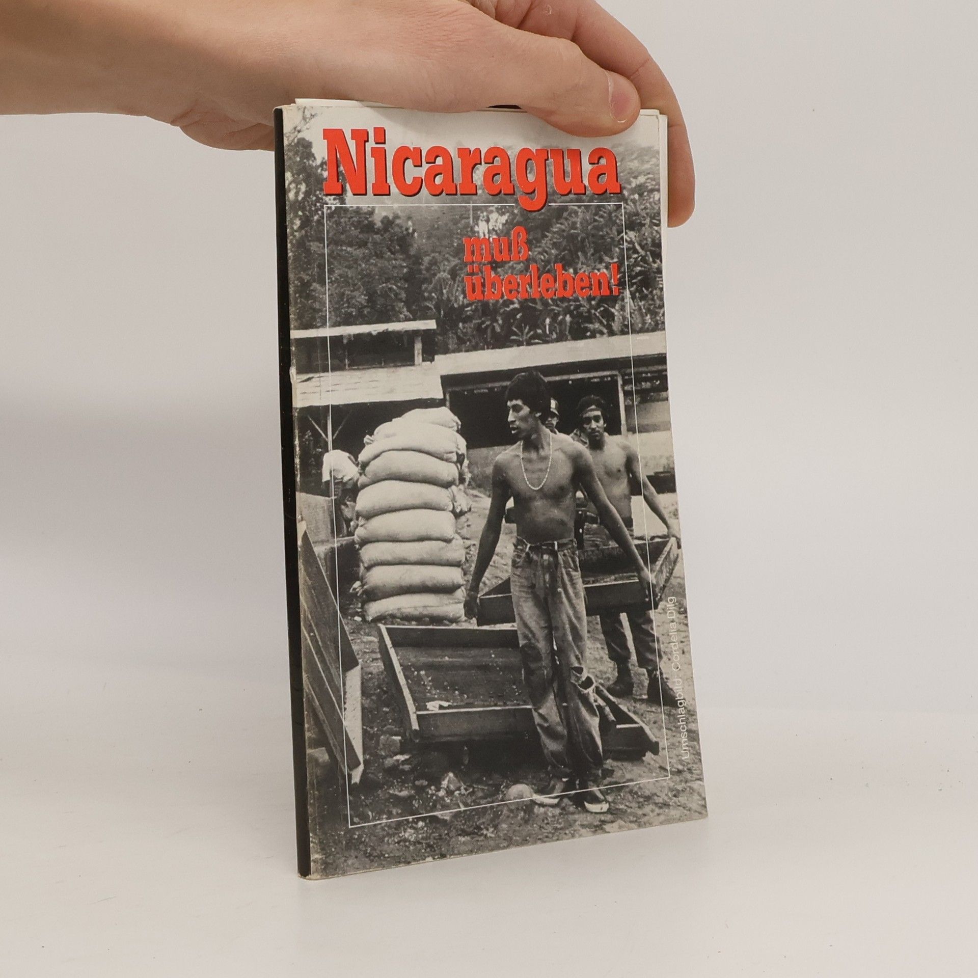 Autorenkollektiv Nicaragua muß überleben