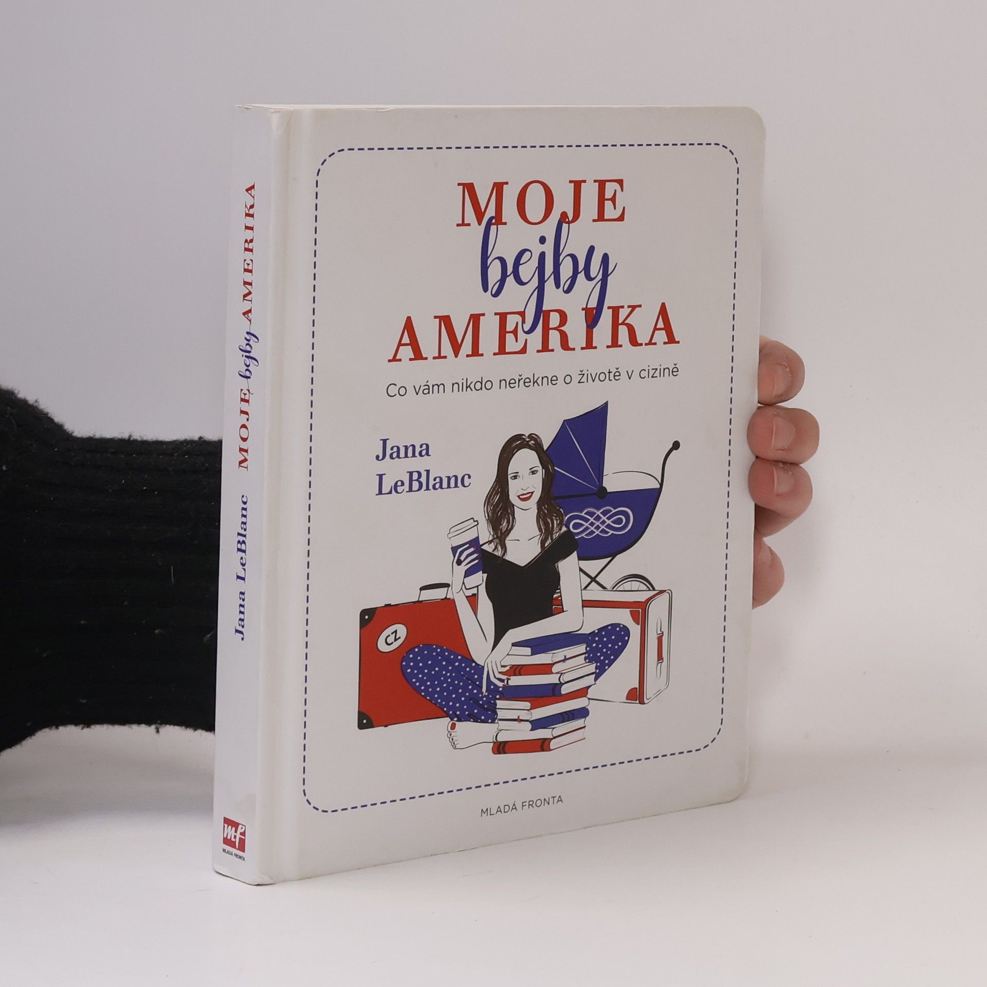 Jana LeBlanc Moje bejby Amerika