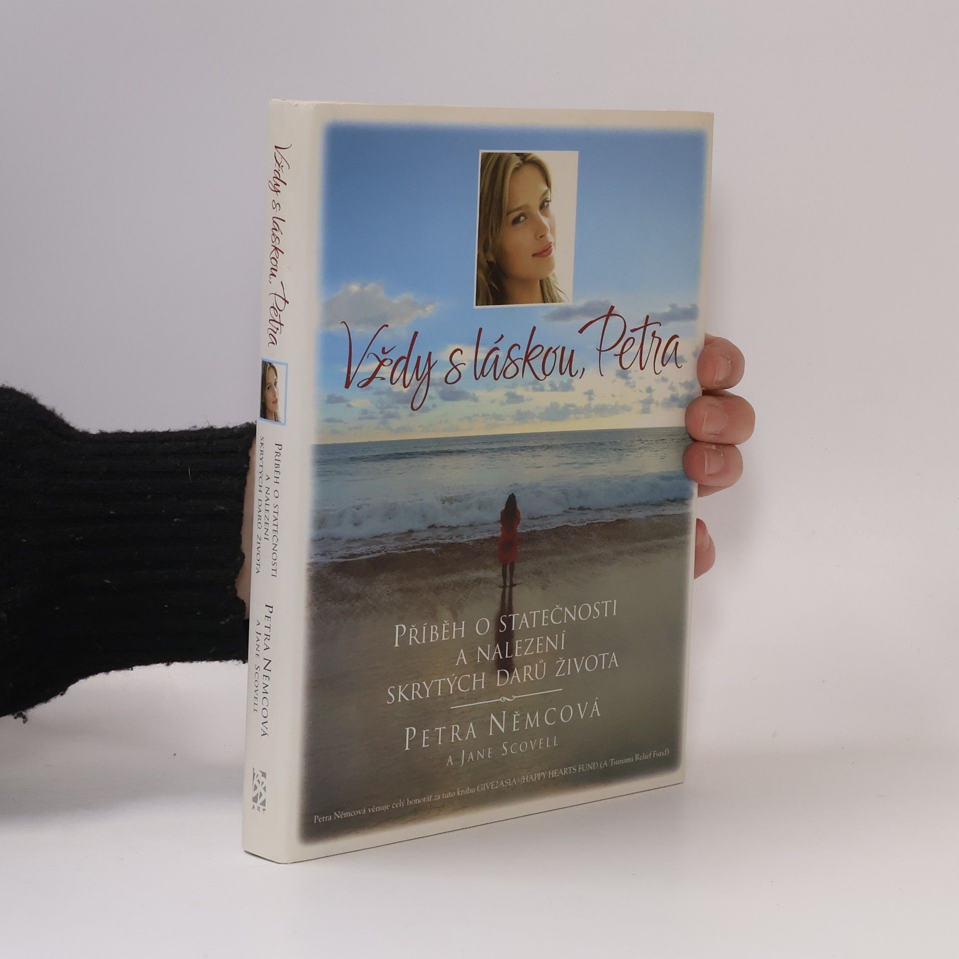 Petra Němcová Vždy s láskou, Petra. Příběh o statečnosti a nalezení skrytých darů života