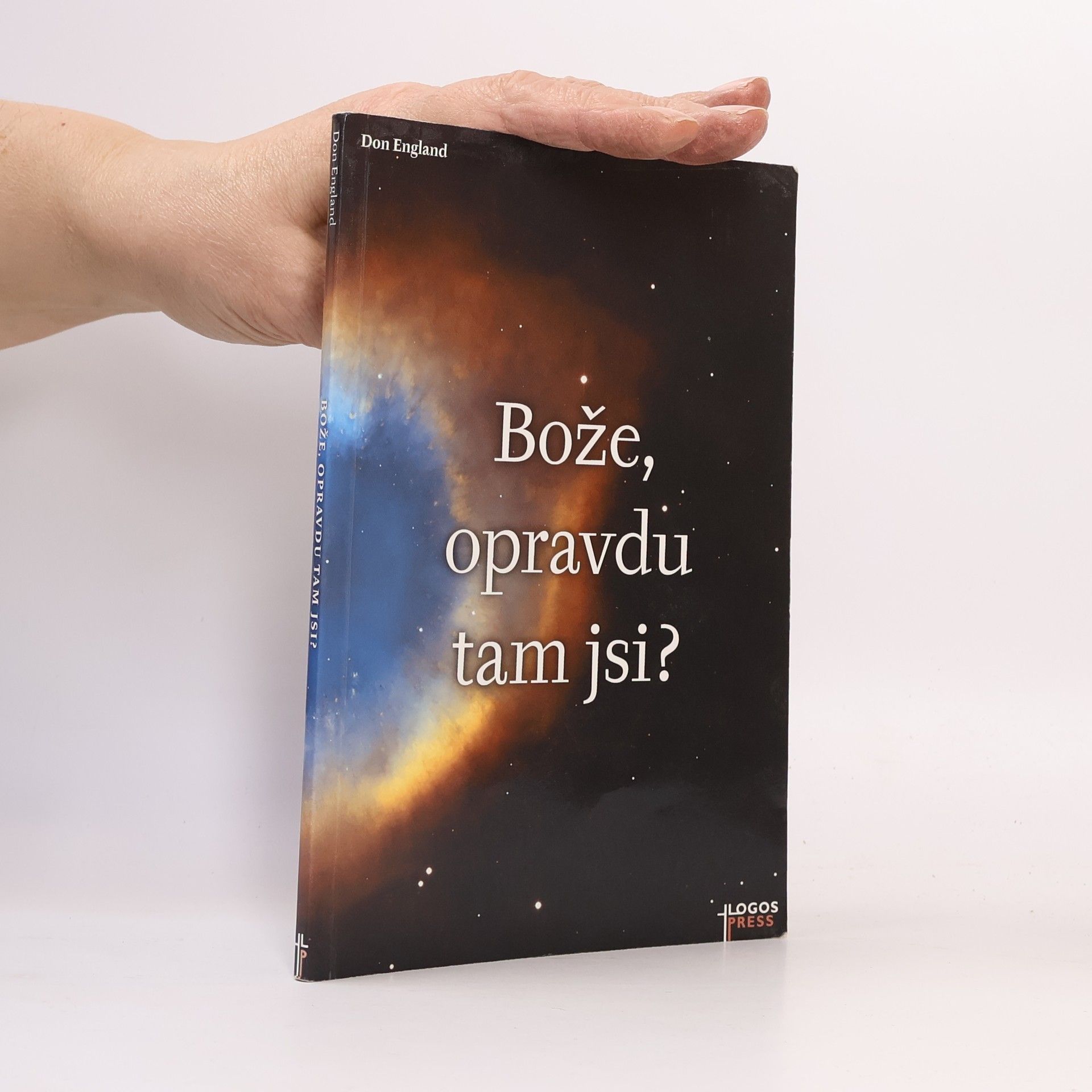 Bože, opravdu tam jsi?