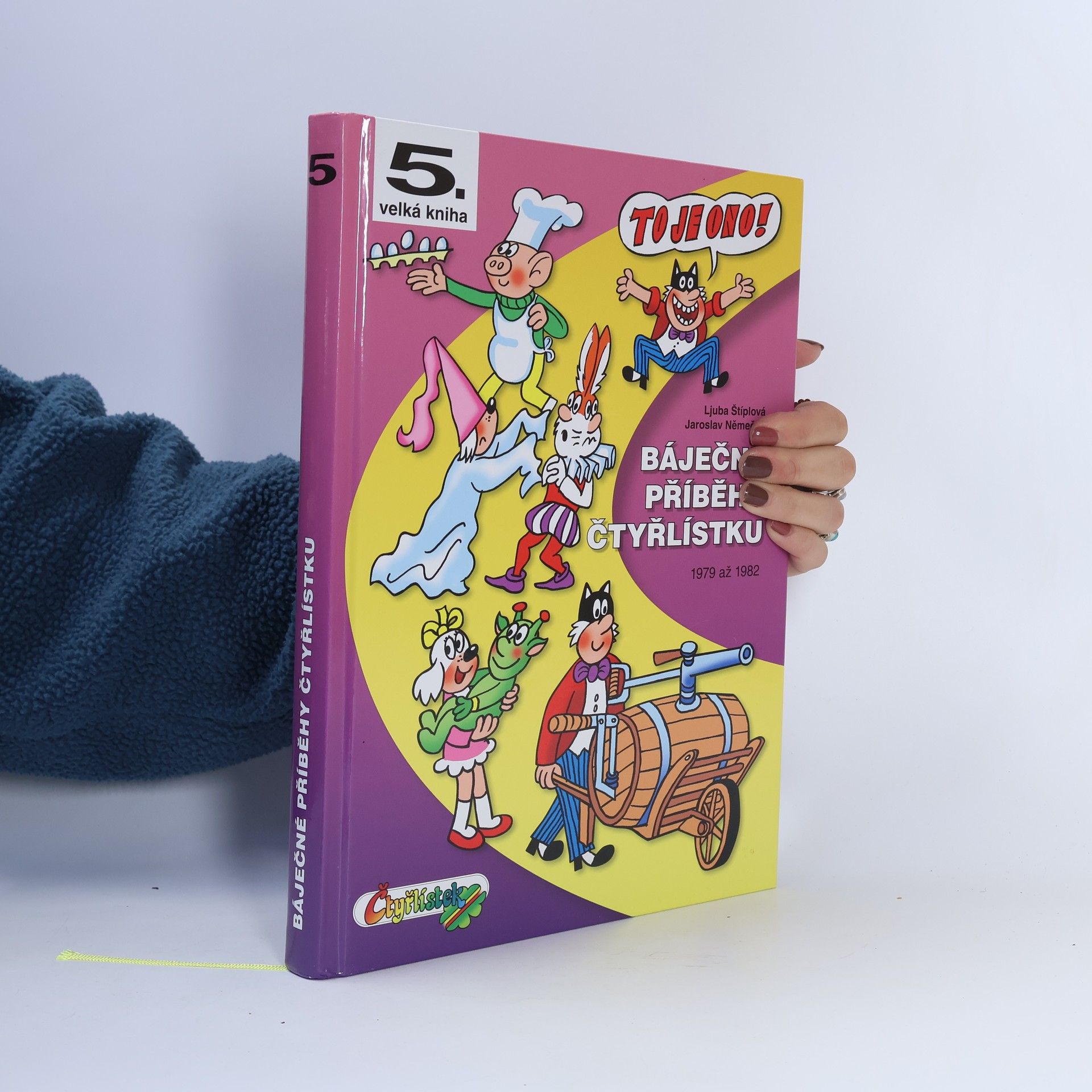 Jaroslav Němeček Báječné příběhy Čtyřlístku : 1979-1982 (5. velká kniha)