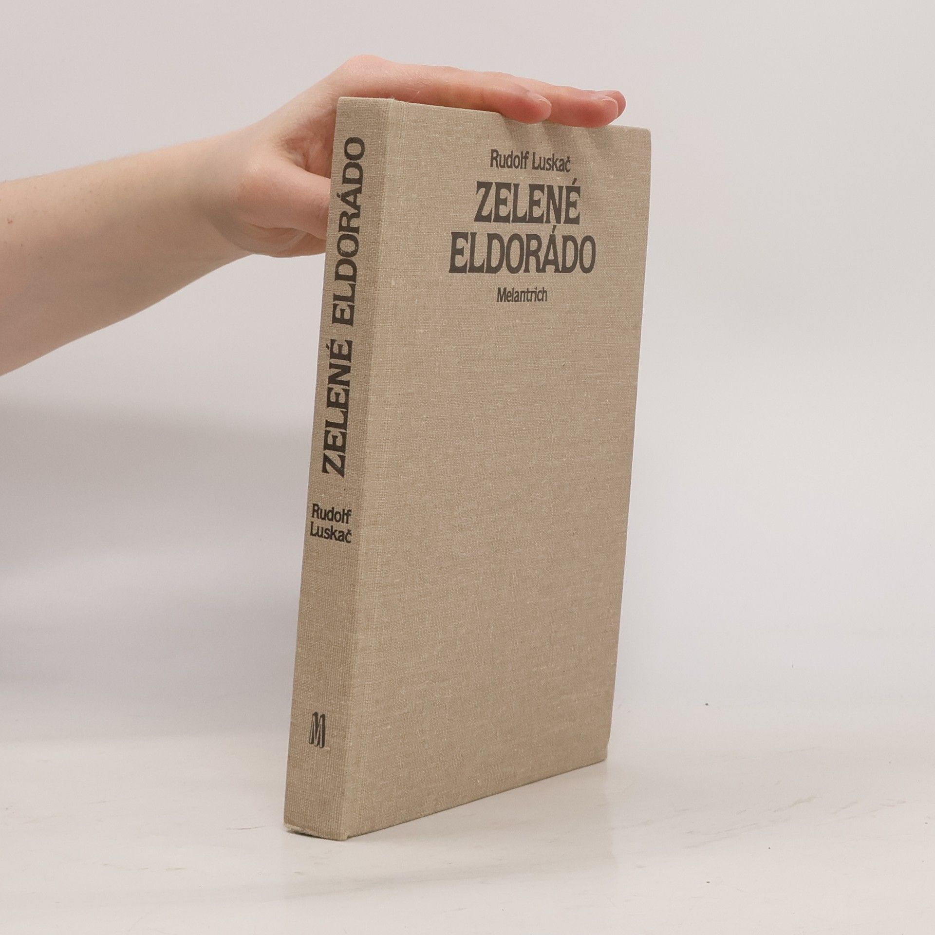 Rudolf Luskač Zelené eldorádo