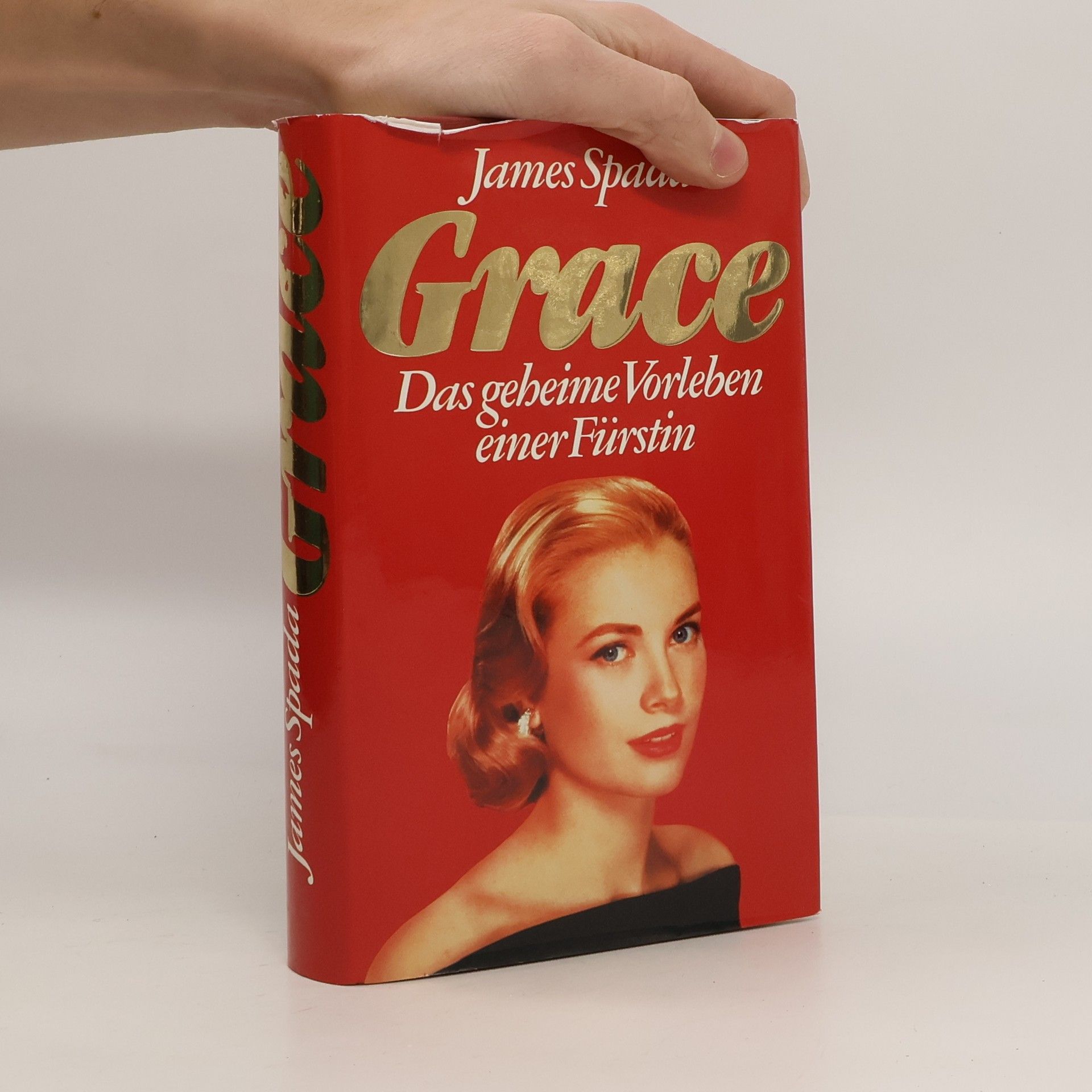 James Spada Grace. Das geheime Vorleben einer Fürstin