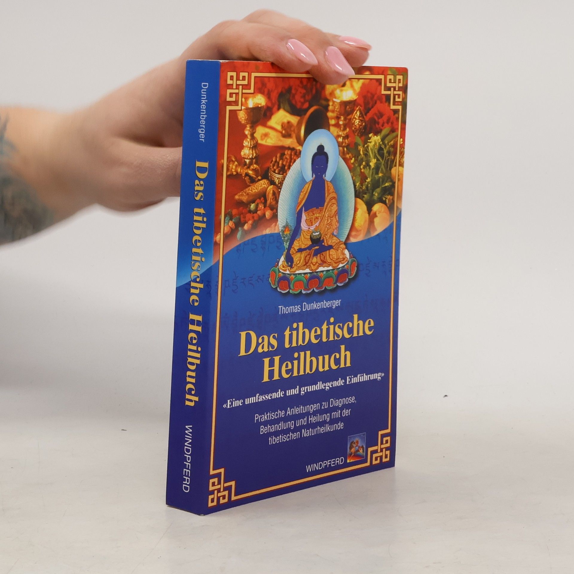 Thomas Dunkenberger Das tibetische Heilbuch