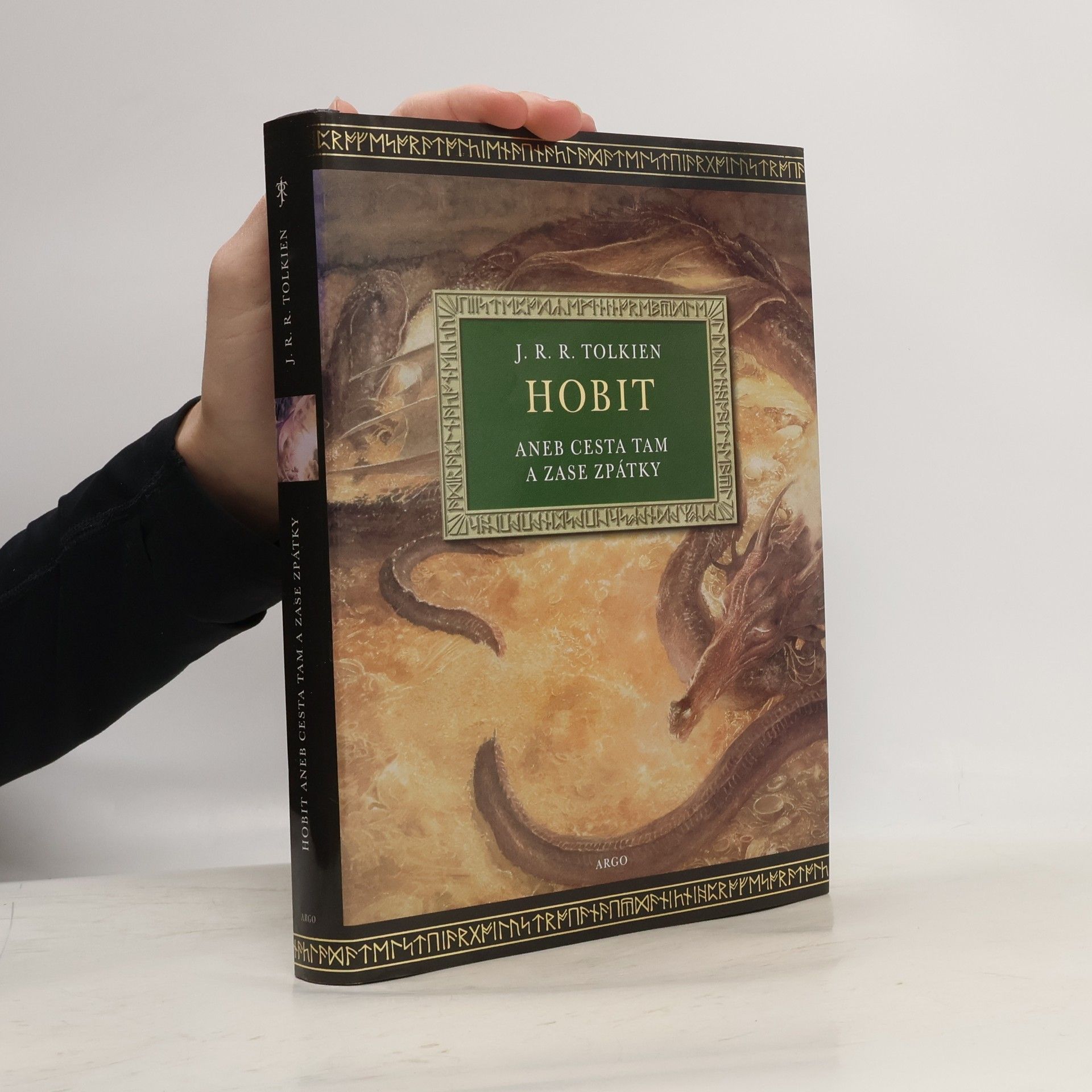 John Ronald Reuel Tolkien Hobit, aneb, Cesta tam a zase zpátky