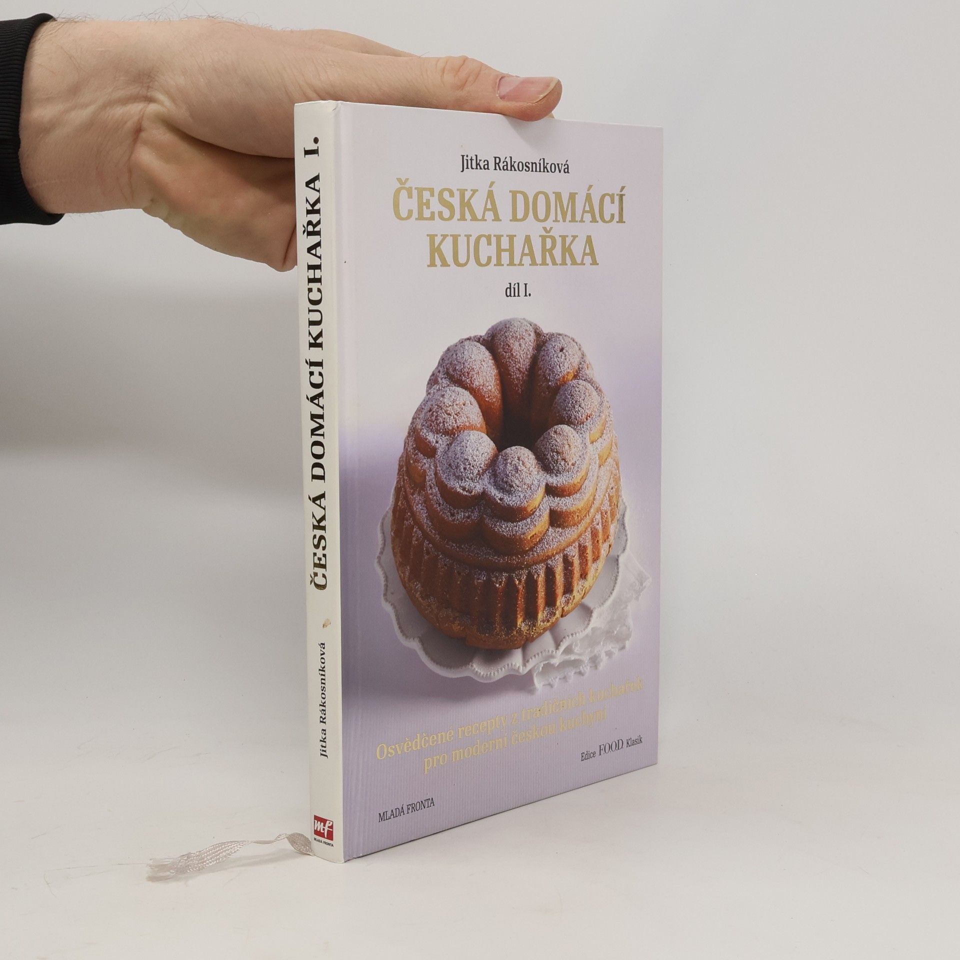 Jitka Rákosníková Česká domácí kuchařka. 1. díl.