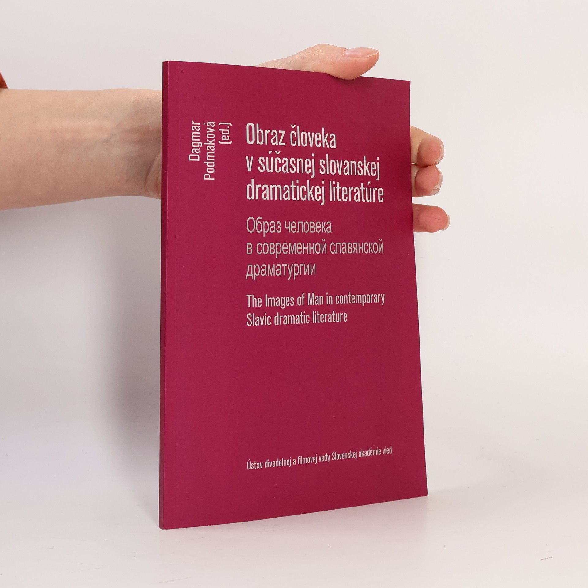 Obraz človeka v súčasnej slovanskej dramatickej literatúre