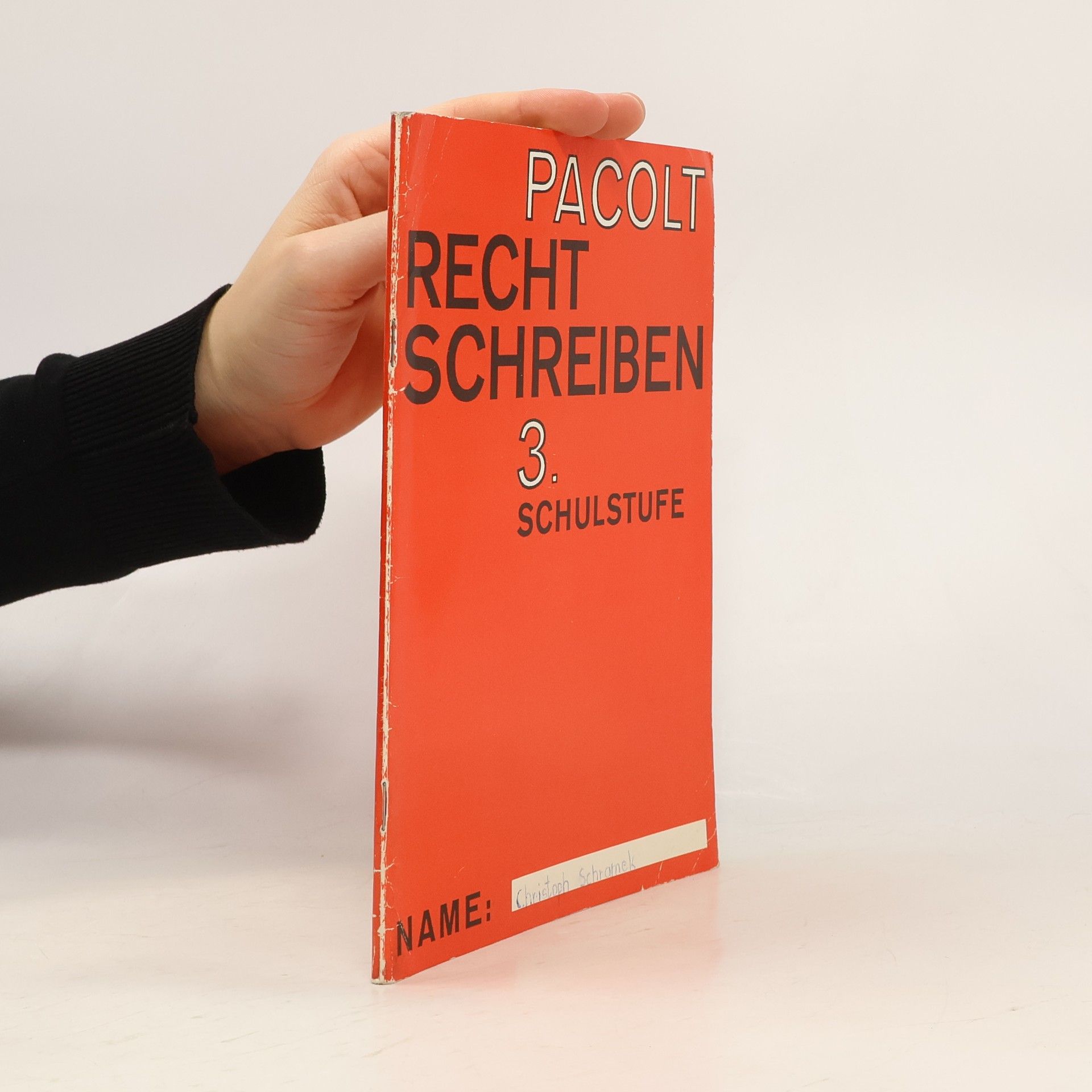 Karl A. Dostal Pacolt Rechtschreiben 3. Schulstufe