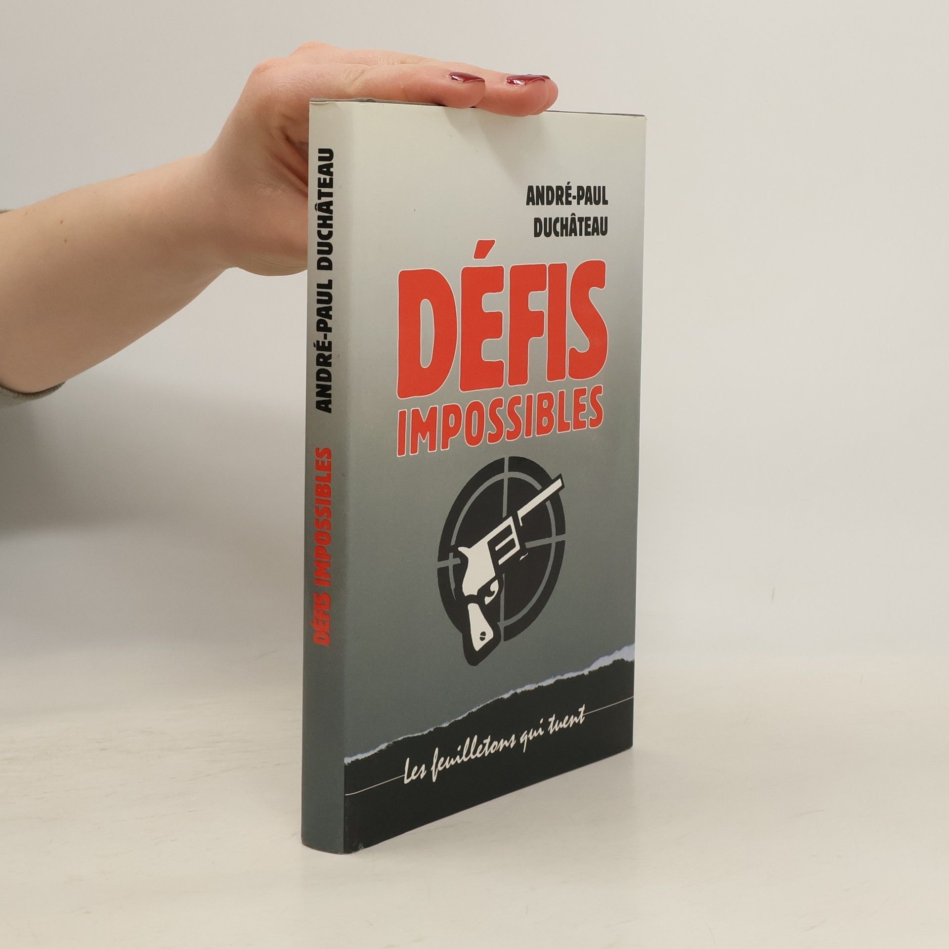 André-Paul Duchâteau Défis Impossibles