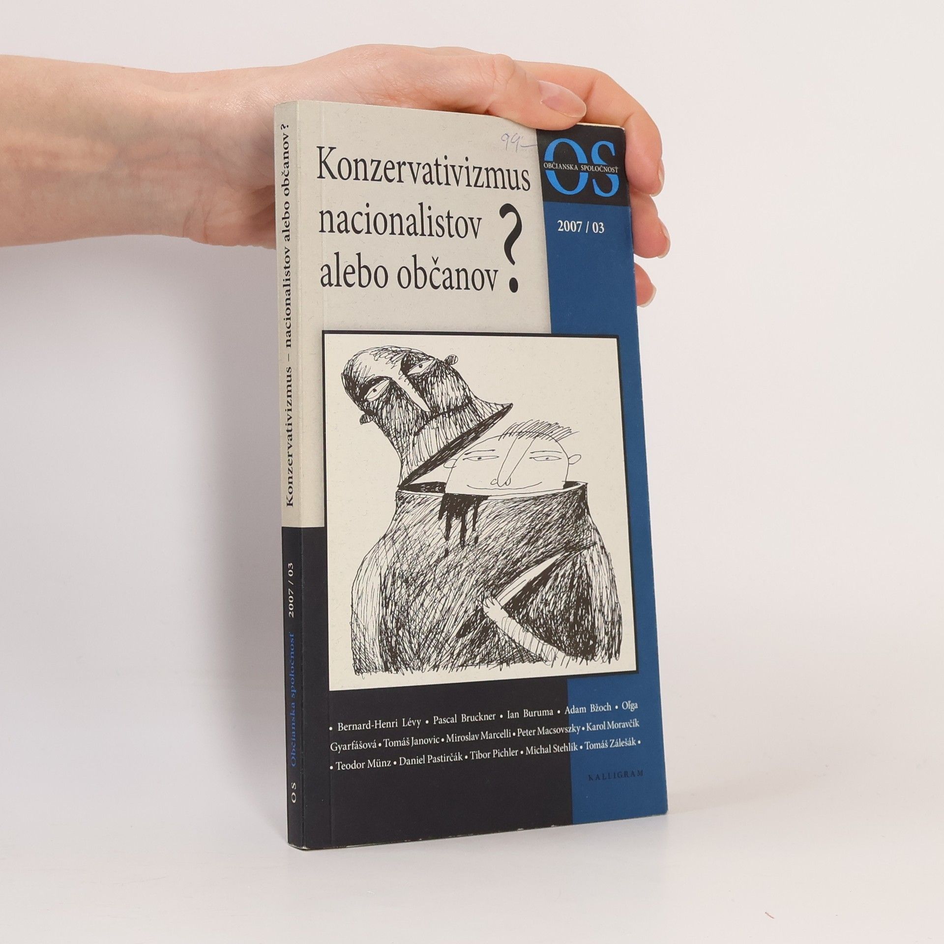 Various authors Konzervativizmus nacionalistov alebo občanov? 2007/03
