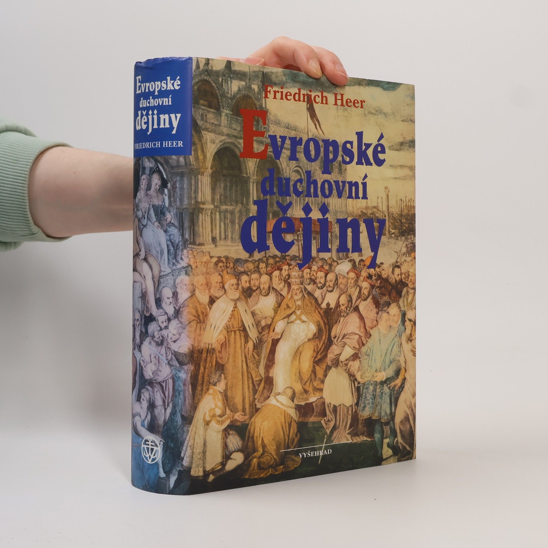 Friedrich Heer Evropské duchovní dějiny