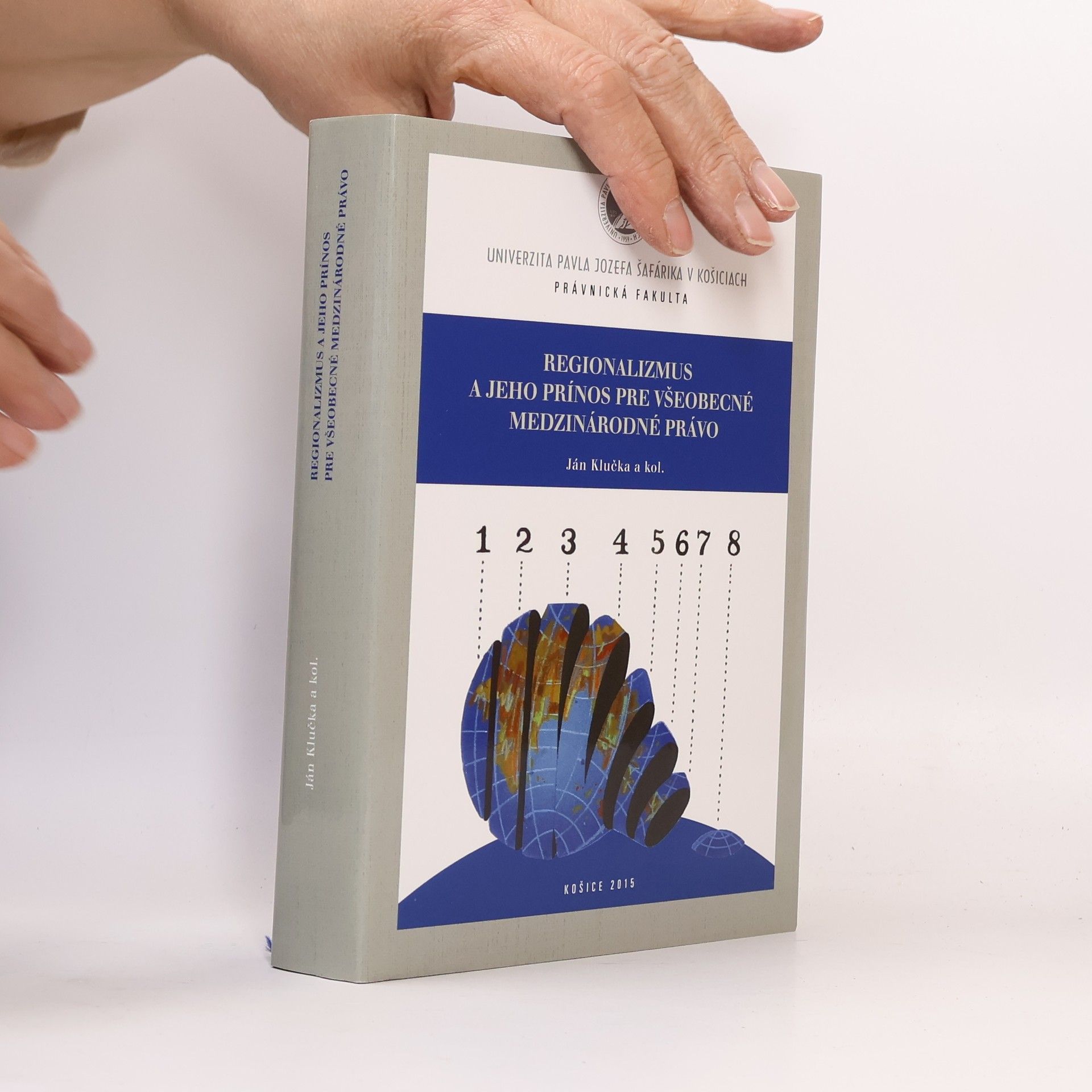 Ján Klučka Regionalizmus a jeho prínos pre všeobecné medzinárodné právo