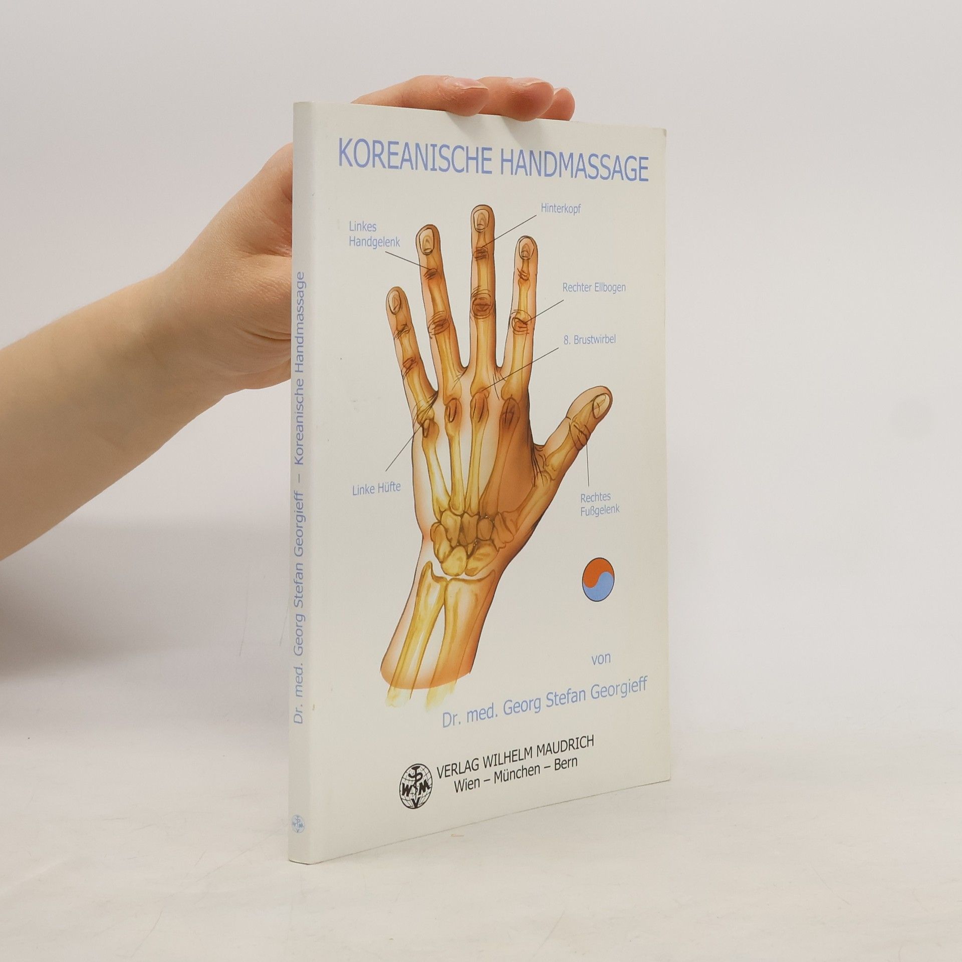 Dr. med. Georg Stefan Georgieff Koreanische Handmassage