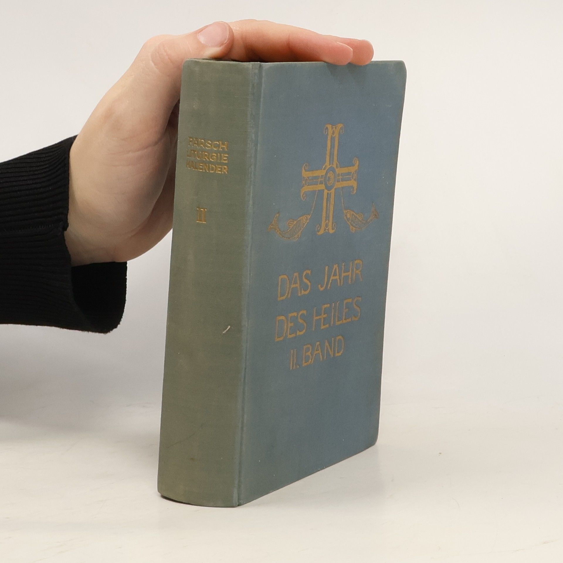 Kolektiv autorů Das Jahr des Heiles II. Septuagesima bis Pfingsten