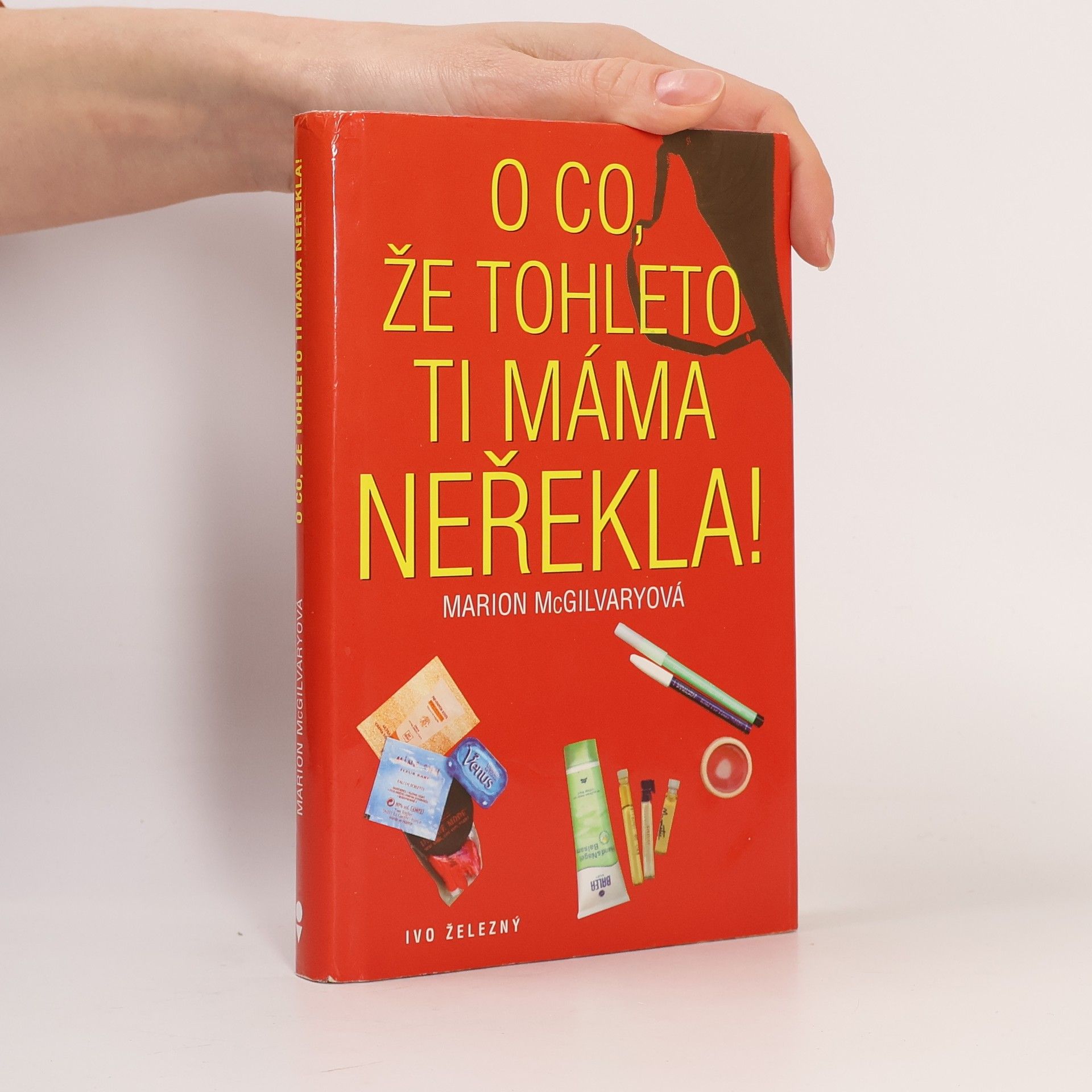 Marion McGilvary O co, že tohleto ti máma neřekla!