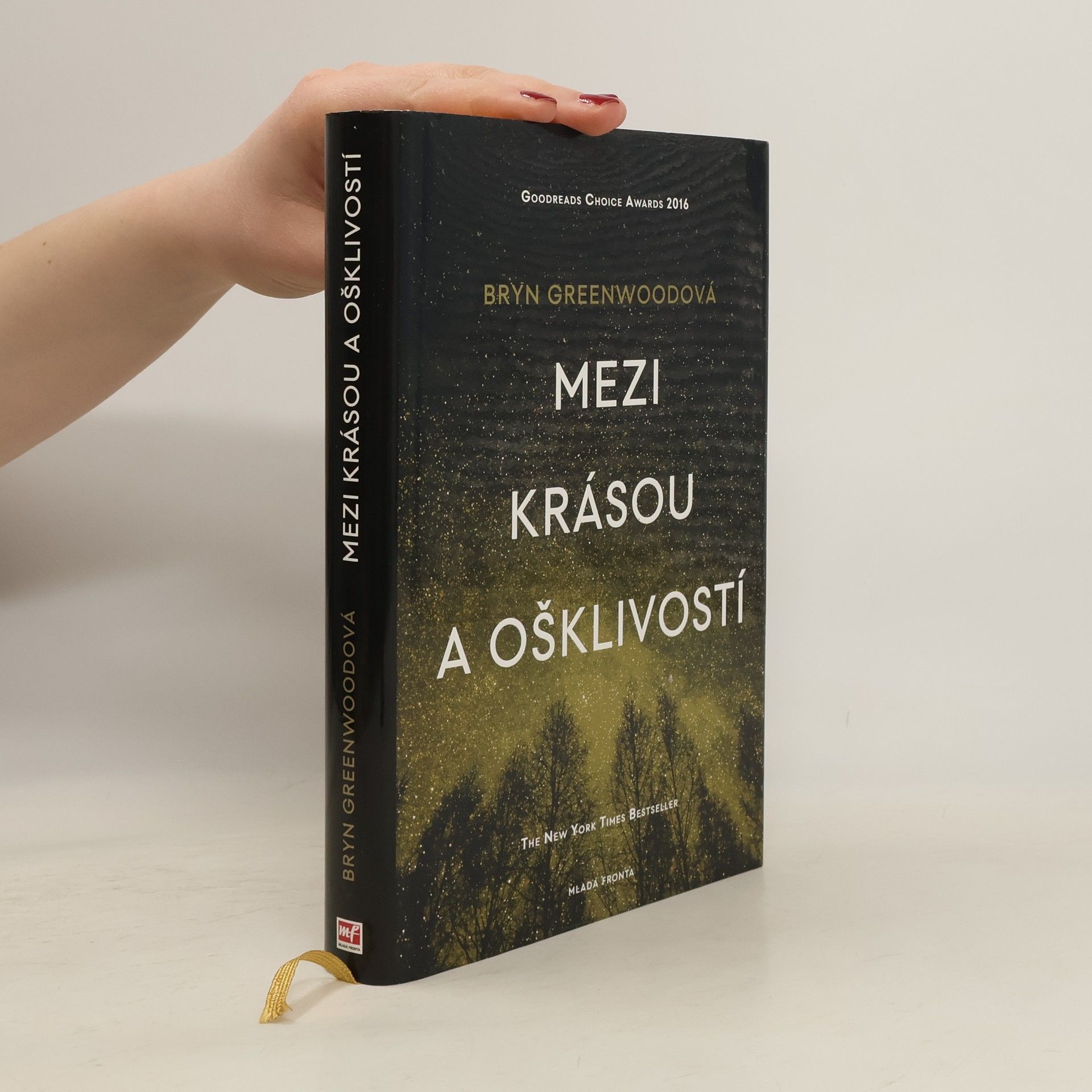 Bryn Greenwood Mezi krásou a ošklivostí