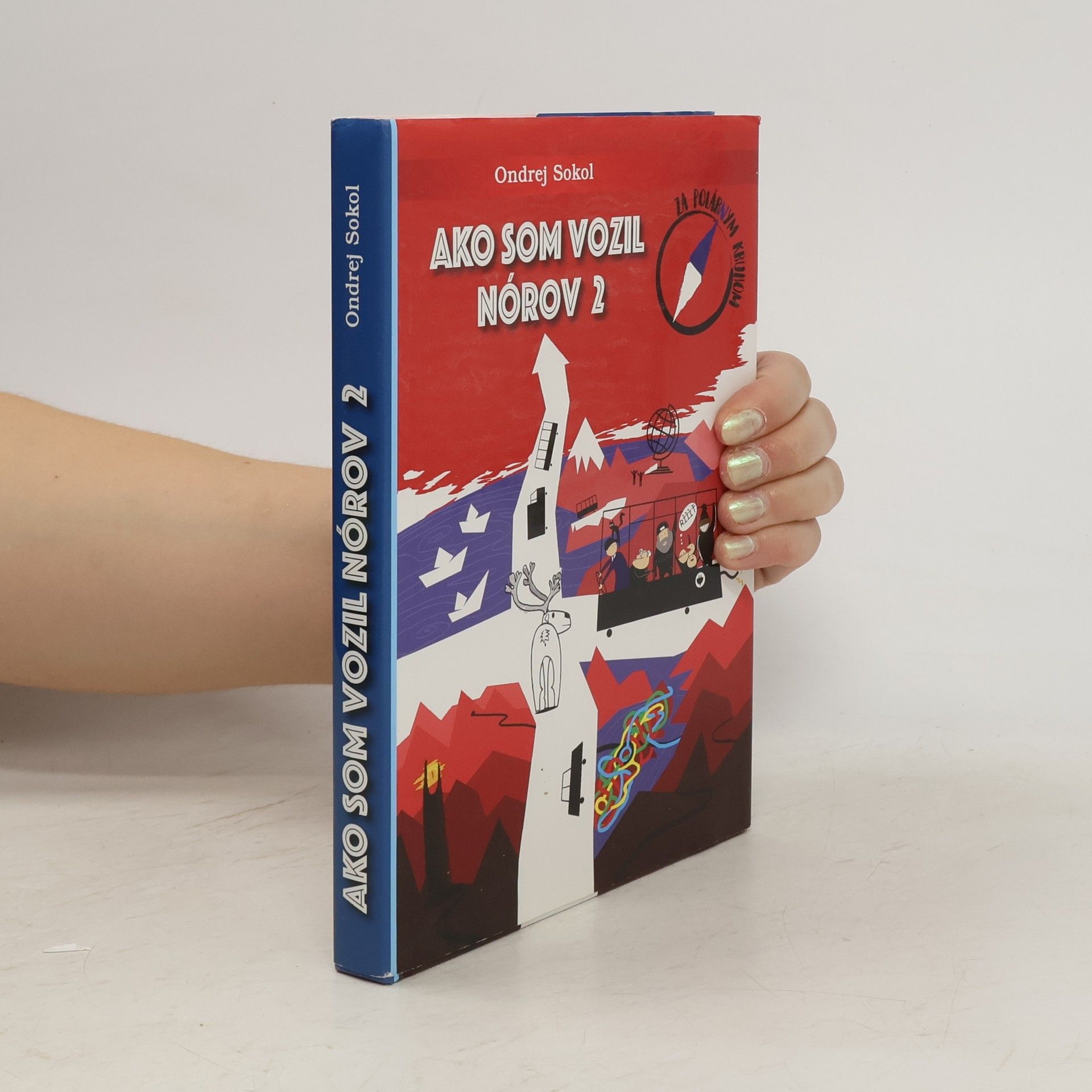 Ondrej Sokol Ako som vozil Nórov 2