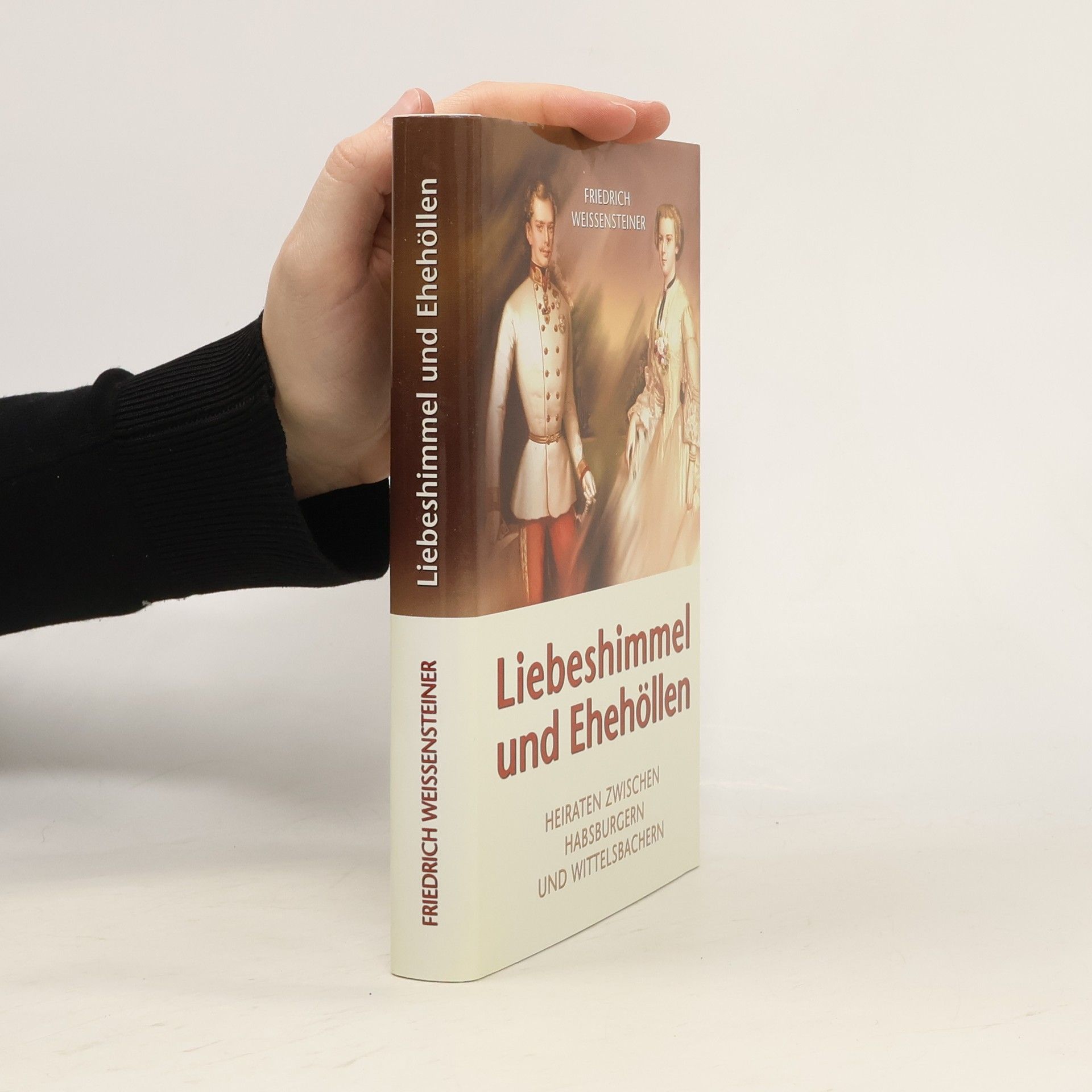Friedrich Weissensteiner Liebeshimmel und Ehehöllen