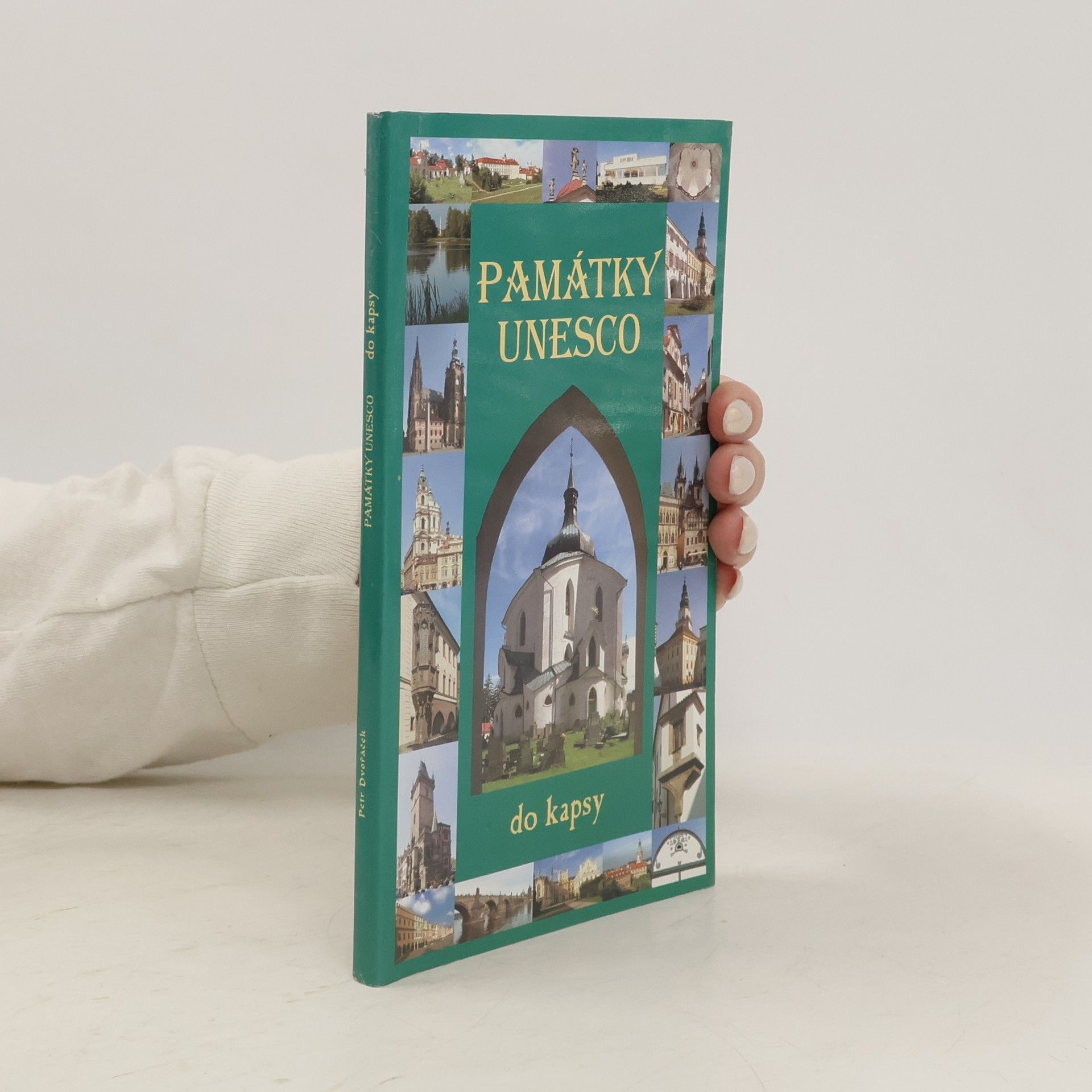 Petr Dvořáček Památky UNESCO do kapsy