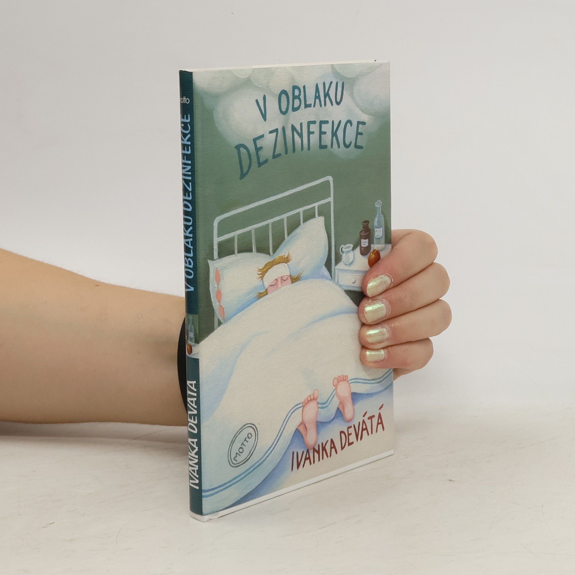 Ivanka Devátá V oblaku dezinfekce
