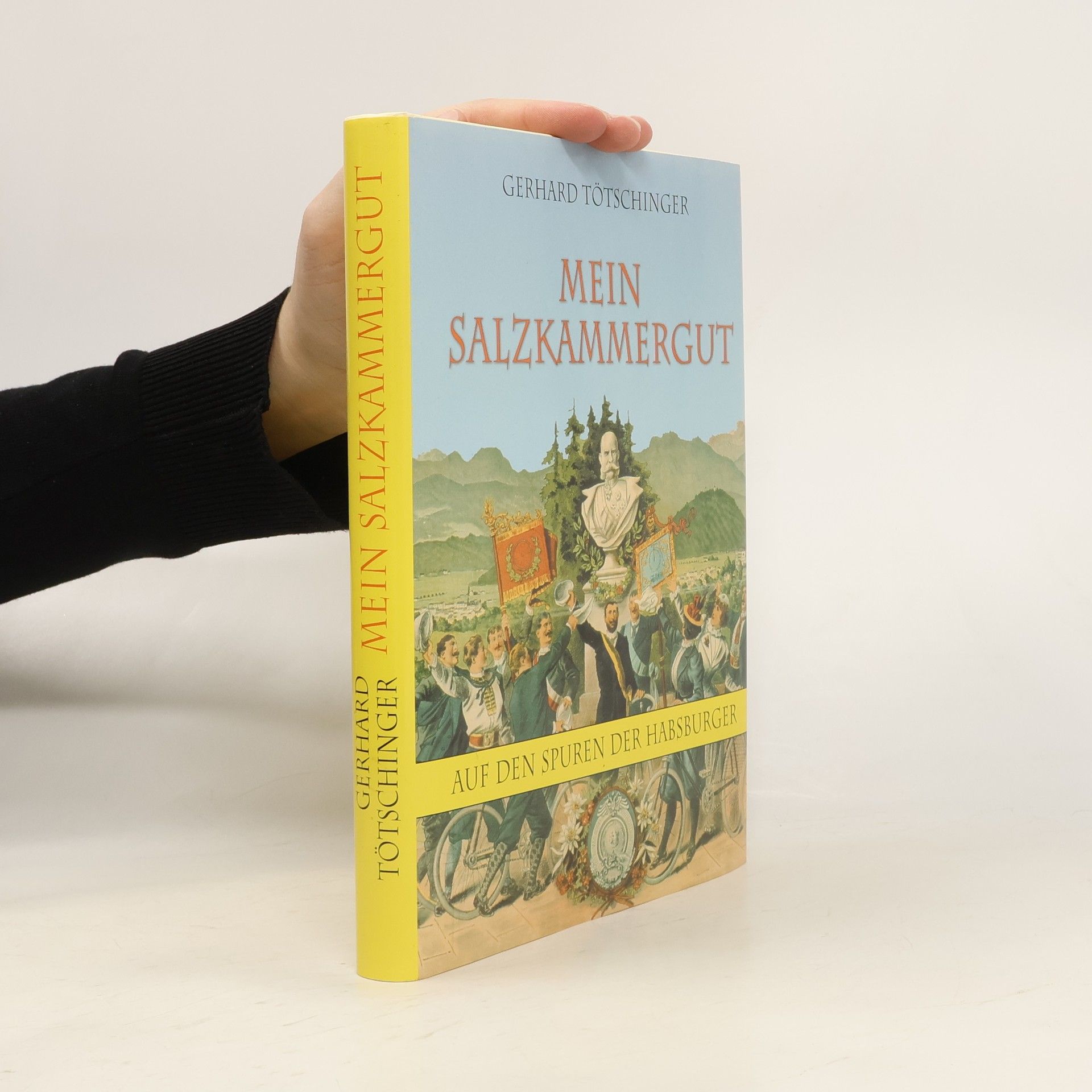 Gerhard Tötschinger Mein Salzkammergut