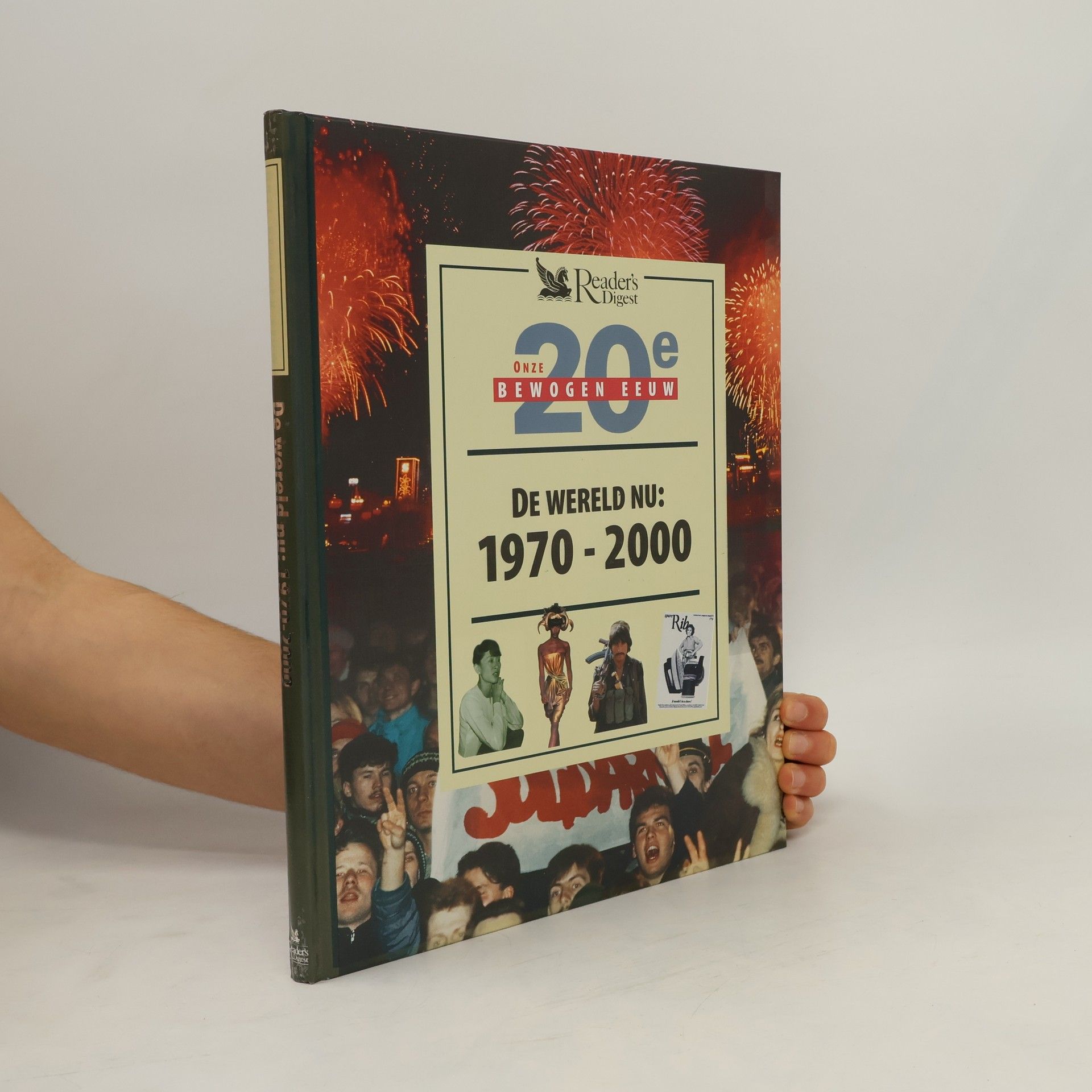 Antony Mason Onze 20e bewogen eeuw: De wereld nu: 1970-2000