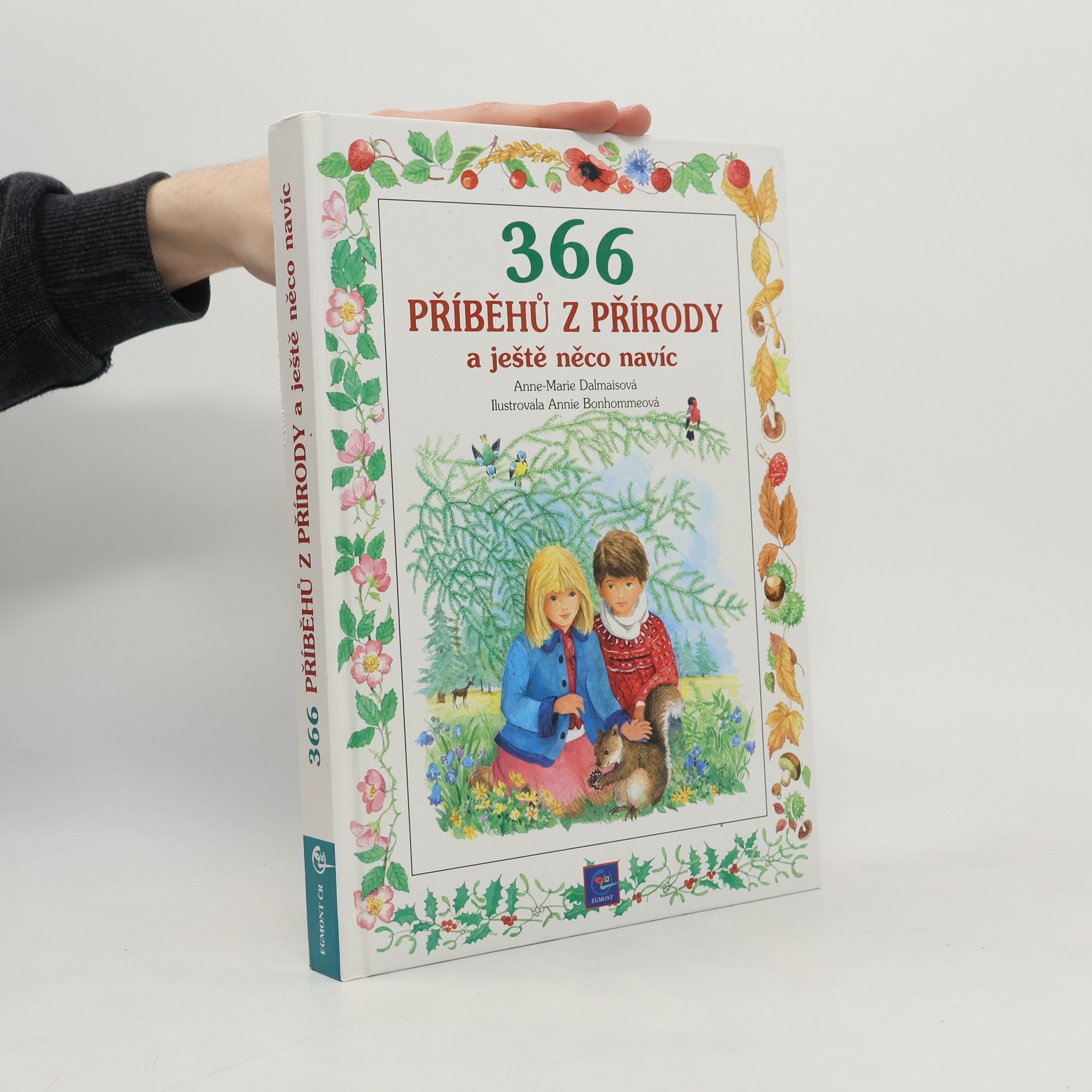 Anne-Marie Dalmais 366 příběhů z přírody a ještě něco navíc