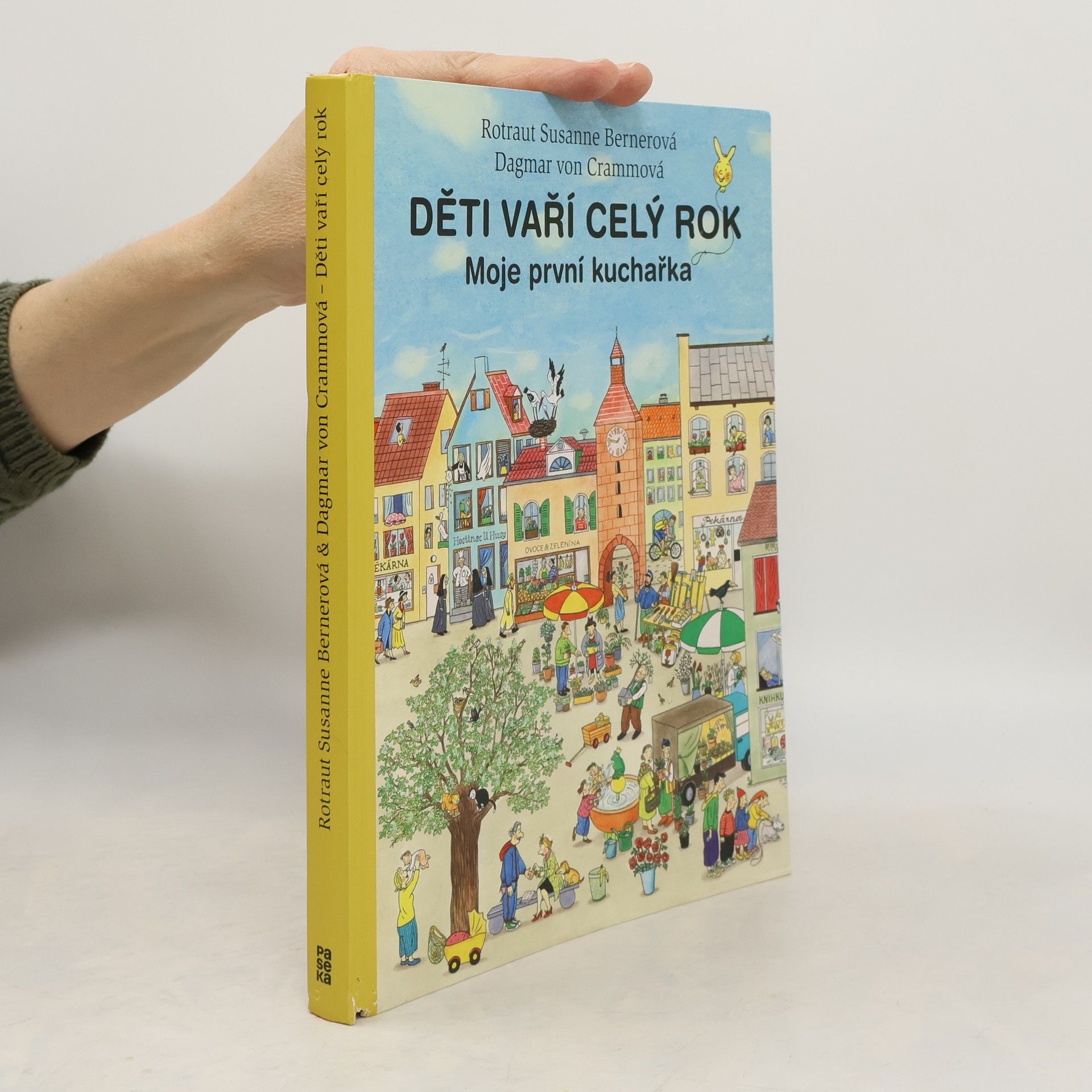Rotraut Susanne Bernerová Děti vaří celý rok. Moje první kuchařka