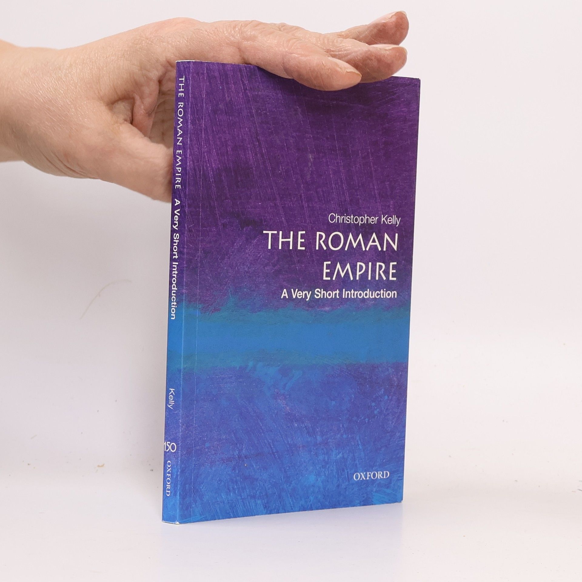 Christopher Kelly The Roman Empire. A Very Short Introduction