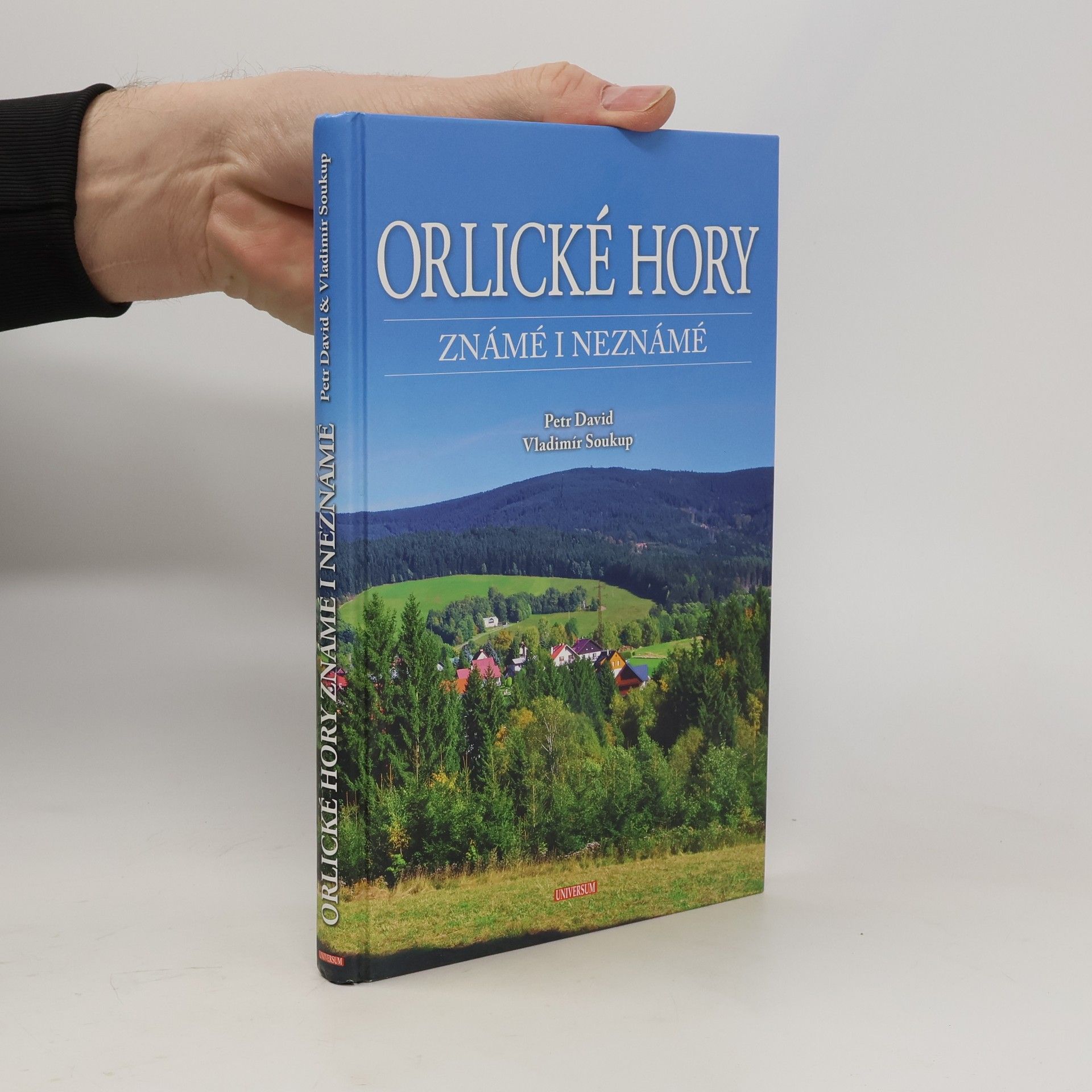 Petr David Orlické hory : známé i neznámé