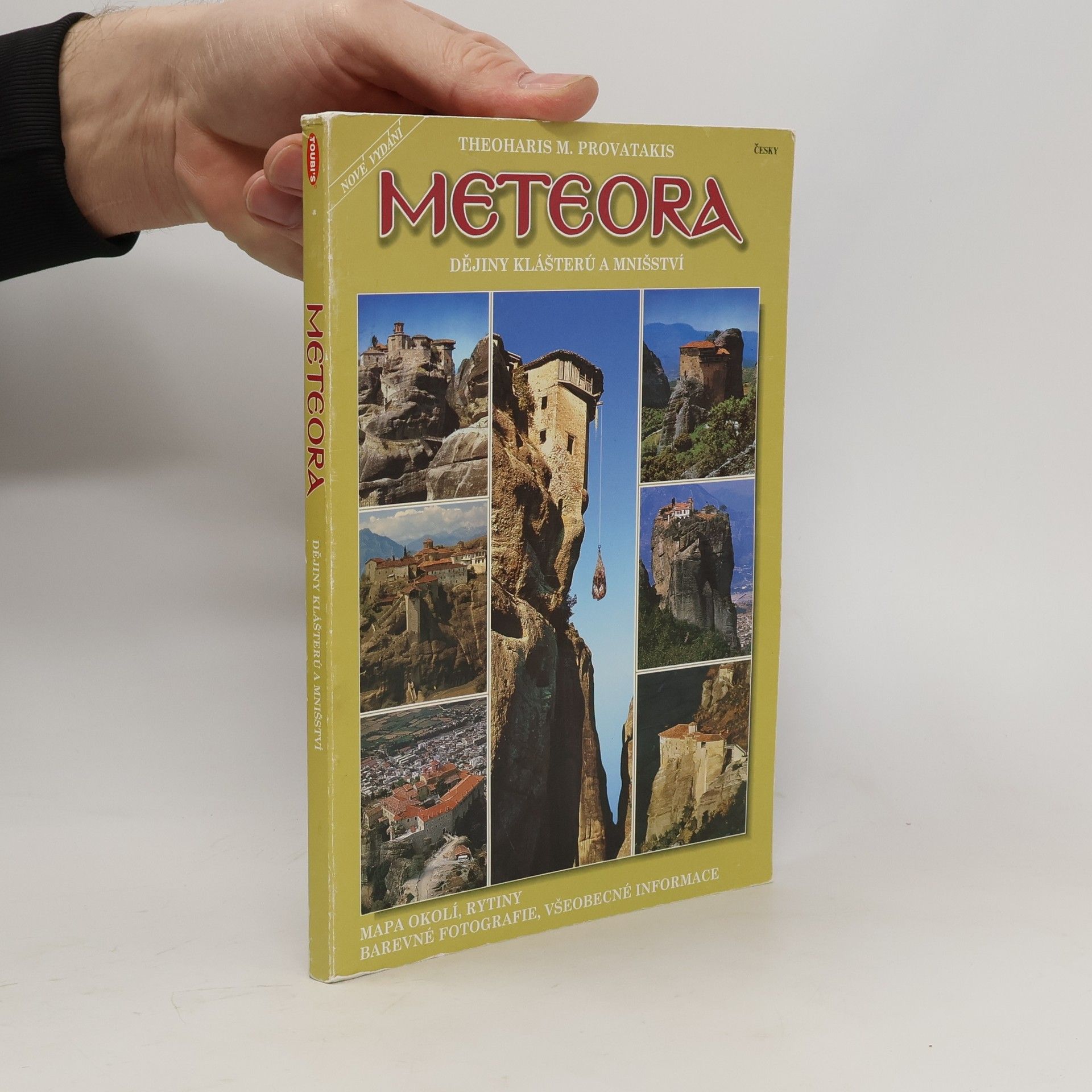 Theohris M. Provatakis Meteora: Dějiny klášterů a mnišství