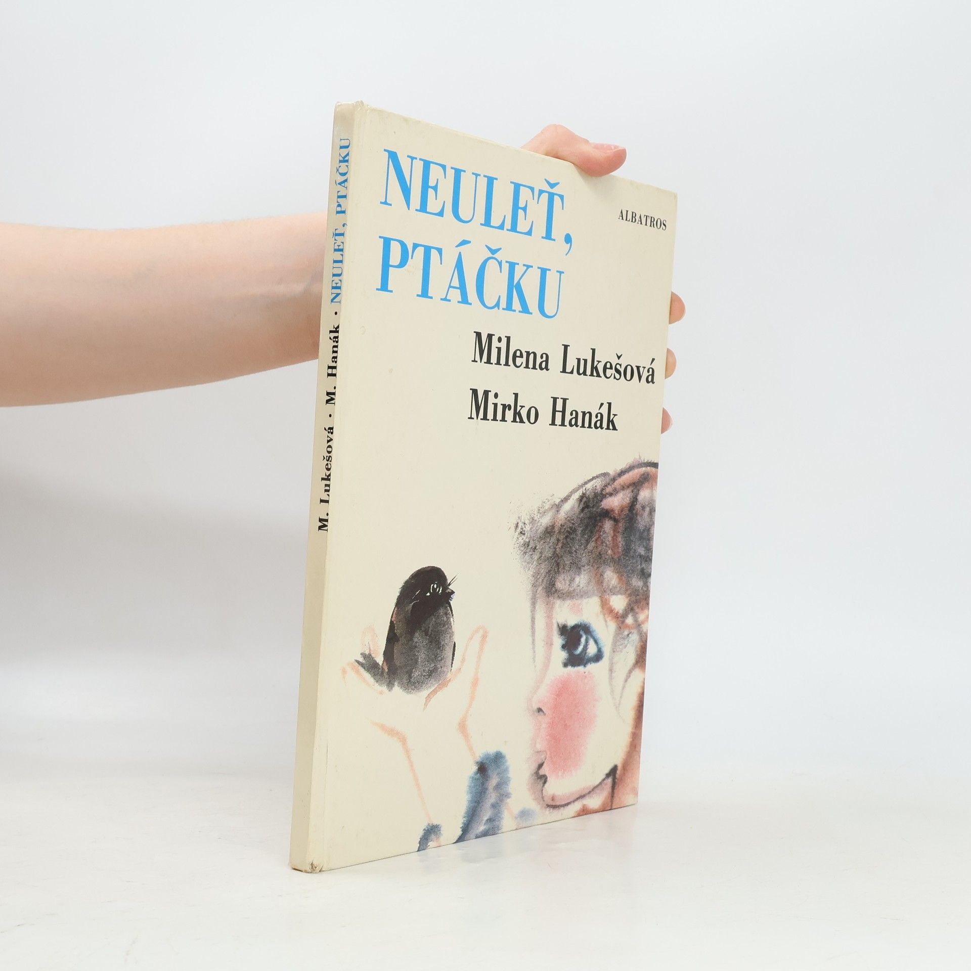 Neuleť, ptáčku